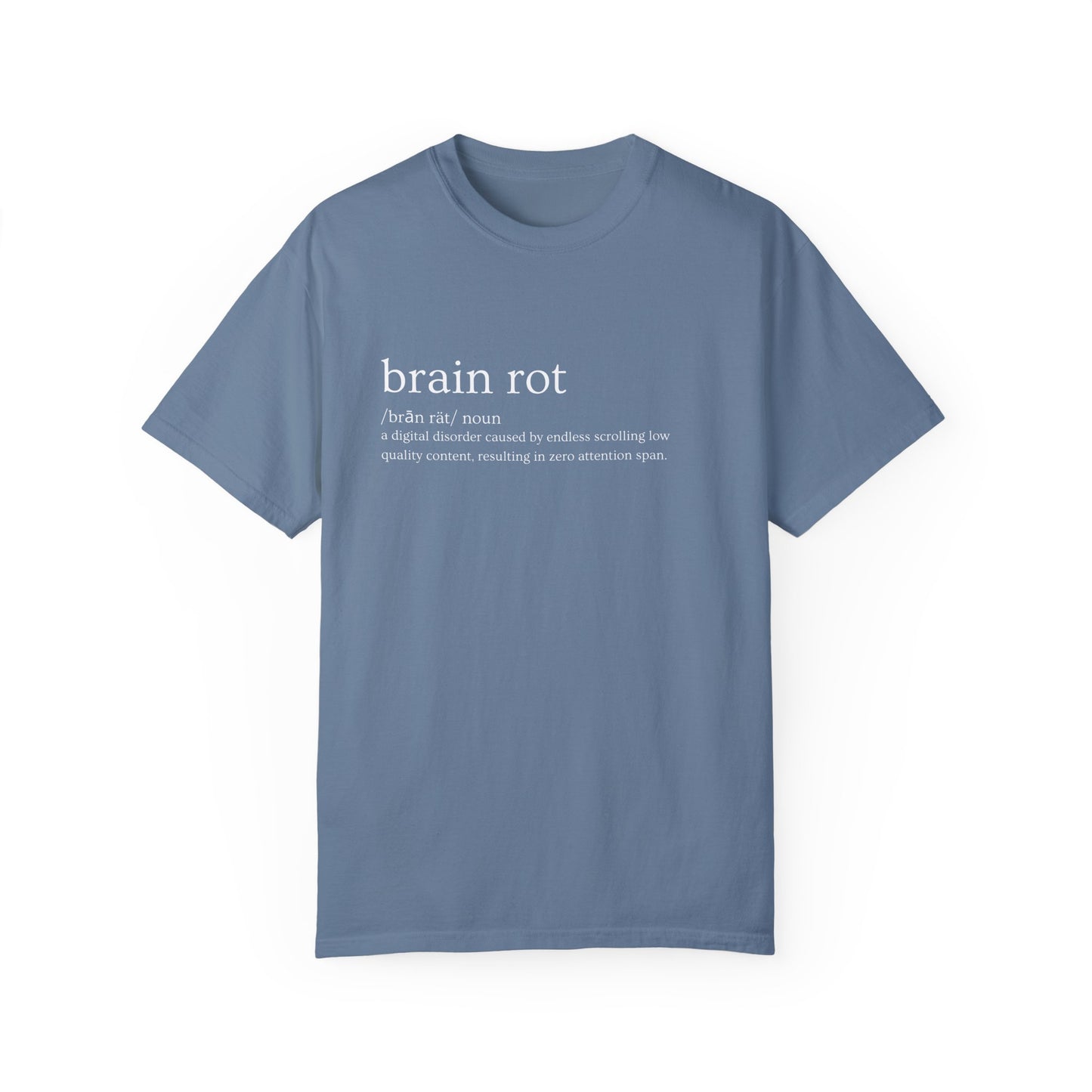 💾 "Brain Rot" Definition Tee – Zero Thoughts, Maximum Vibes💾
