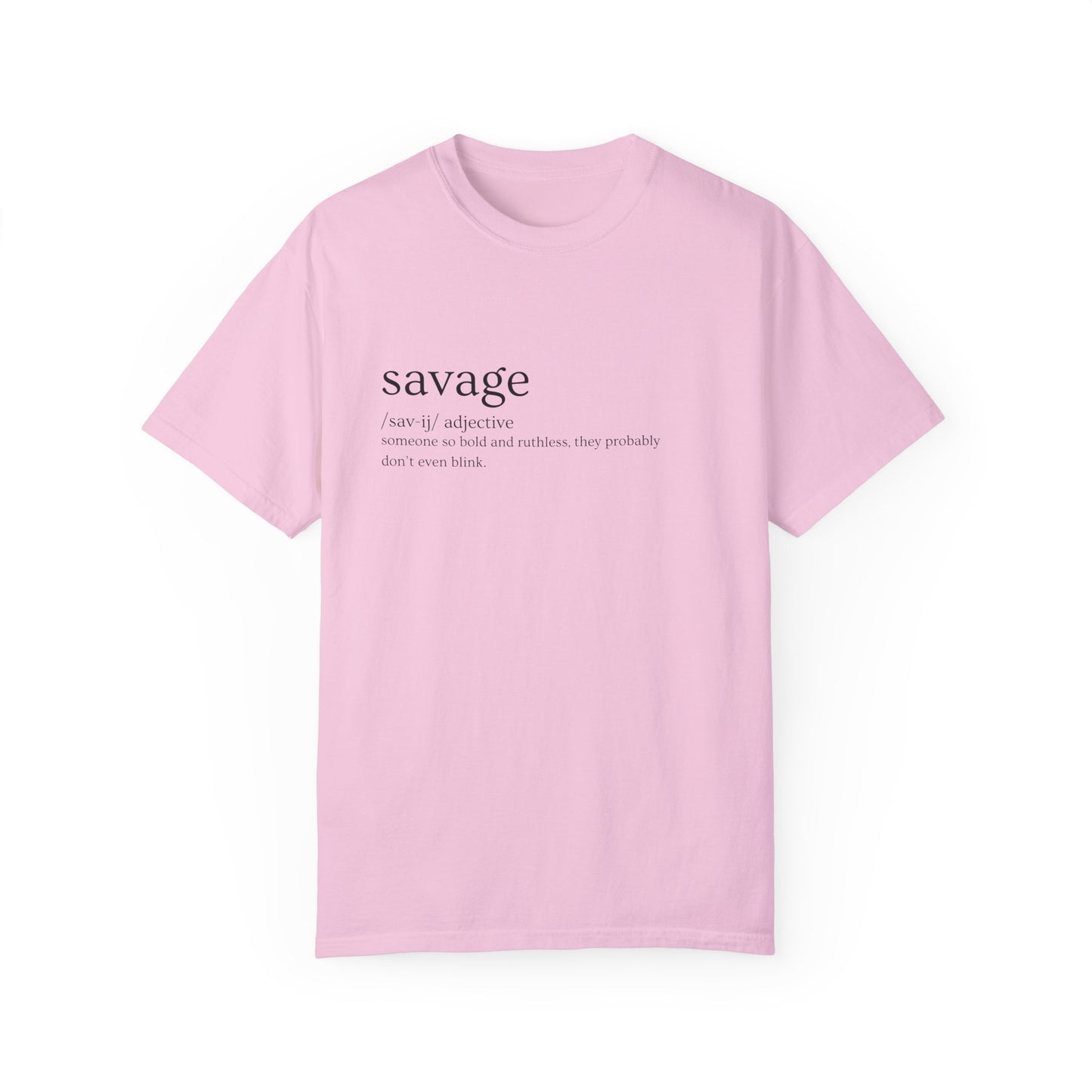 "Savage" Definition Tee - No Mercy, No Regrets