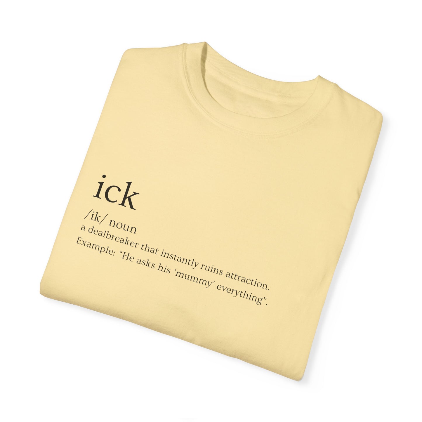 🔥 "Ick" Definition Tee – Red Flags, Exposed 🔥