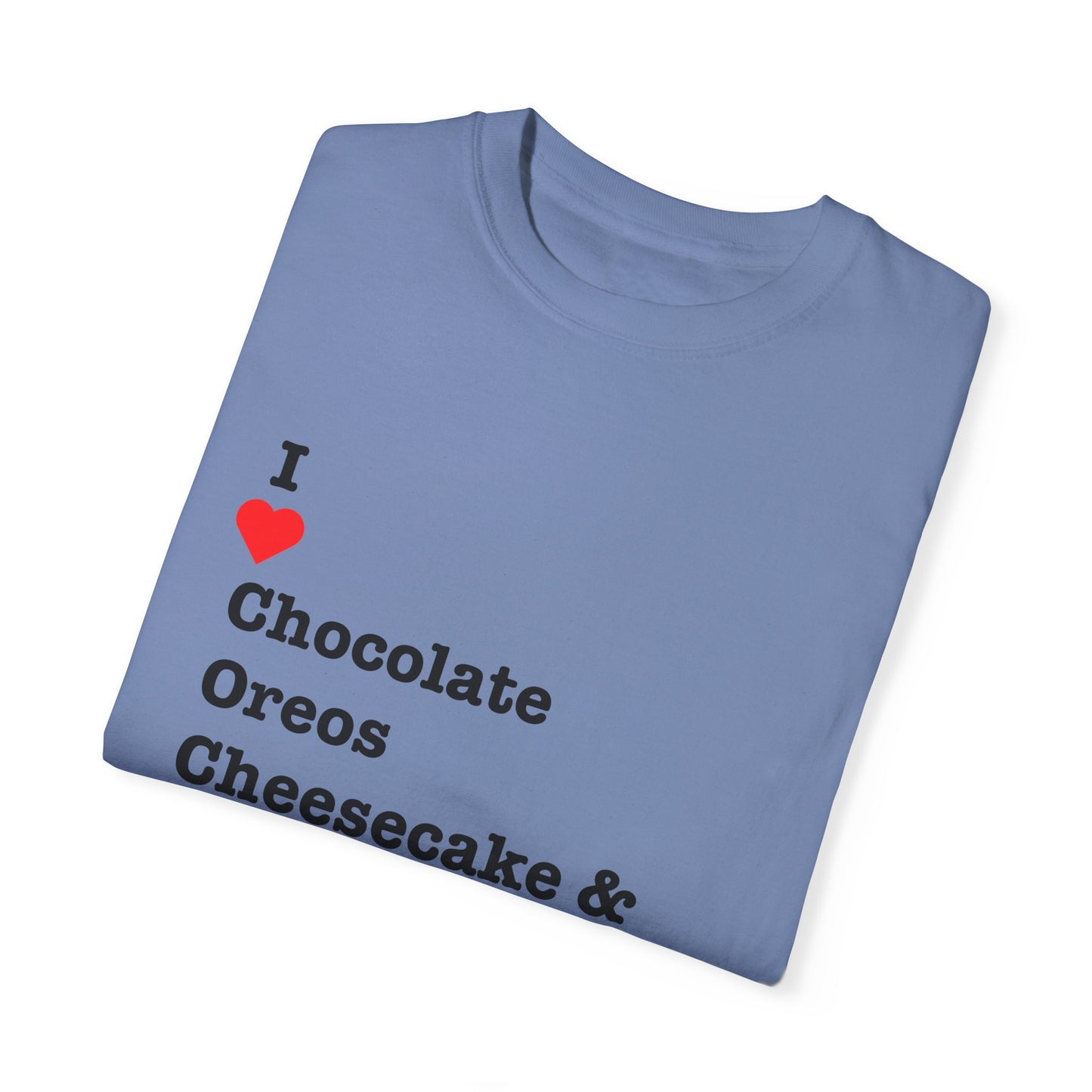 I ❤️ Chocolate Oreos Cheesecake & Kinder (C.O.C.K.) T-Shirt