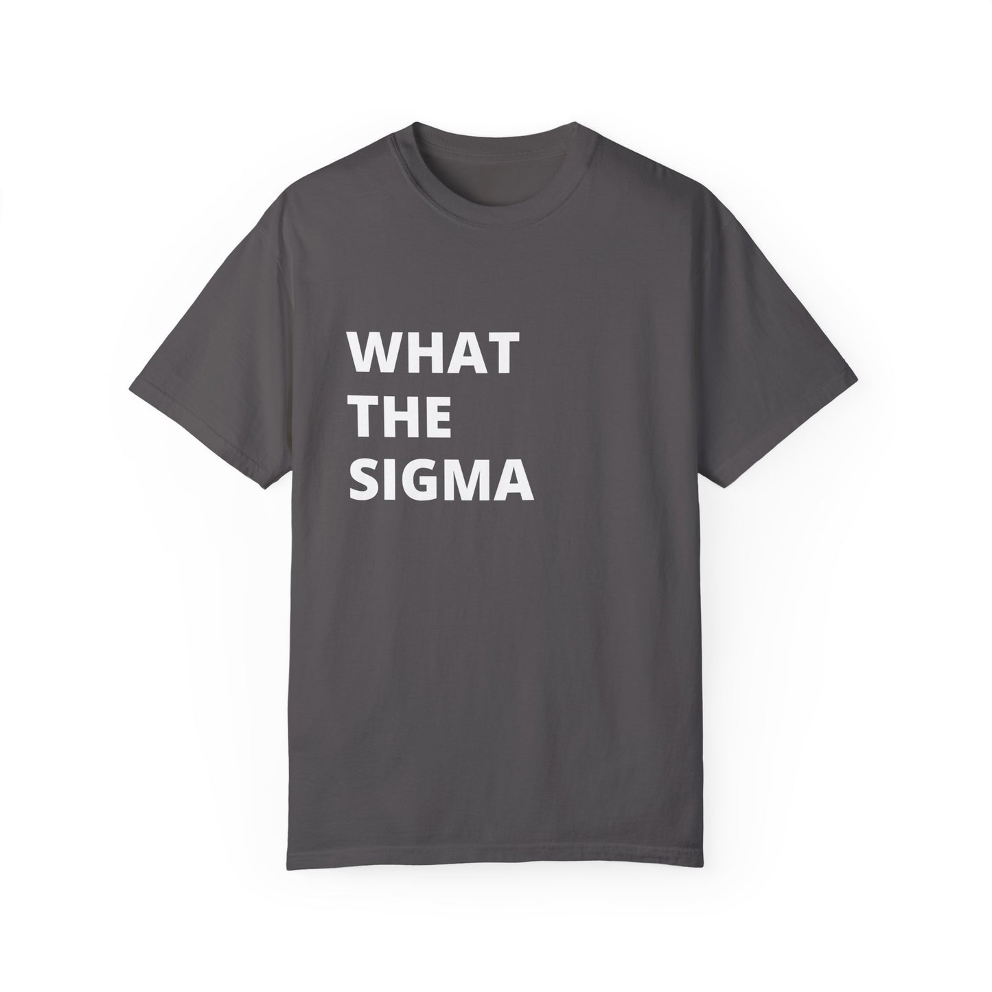 🔥 "What the Sigma" Tee – Lone Wolf Energy Activated 🔥