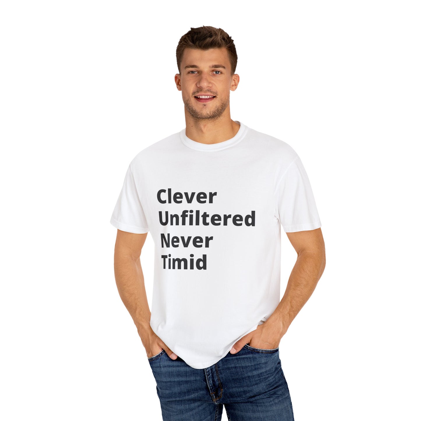 Clever Unfiltered Never Timid (C.U.N.T.) T-Shirt