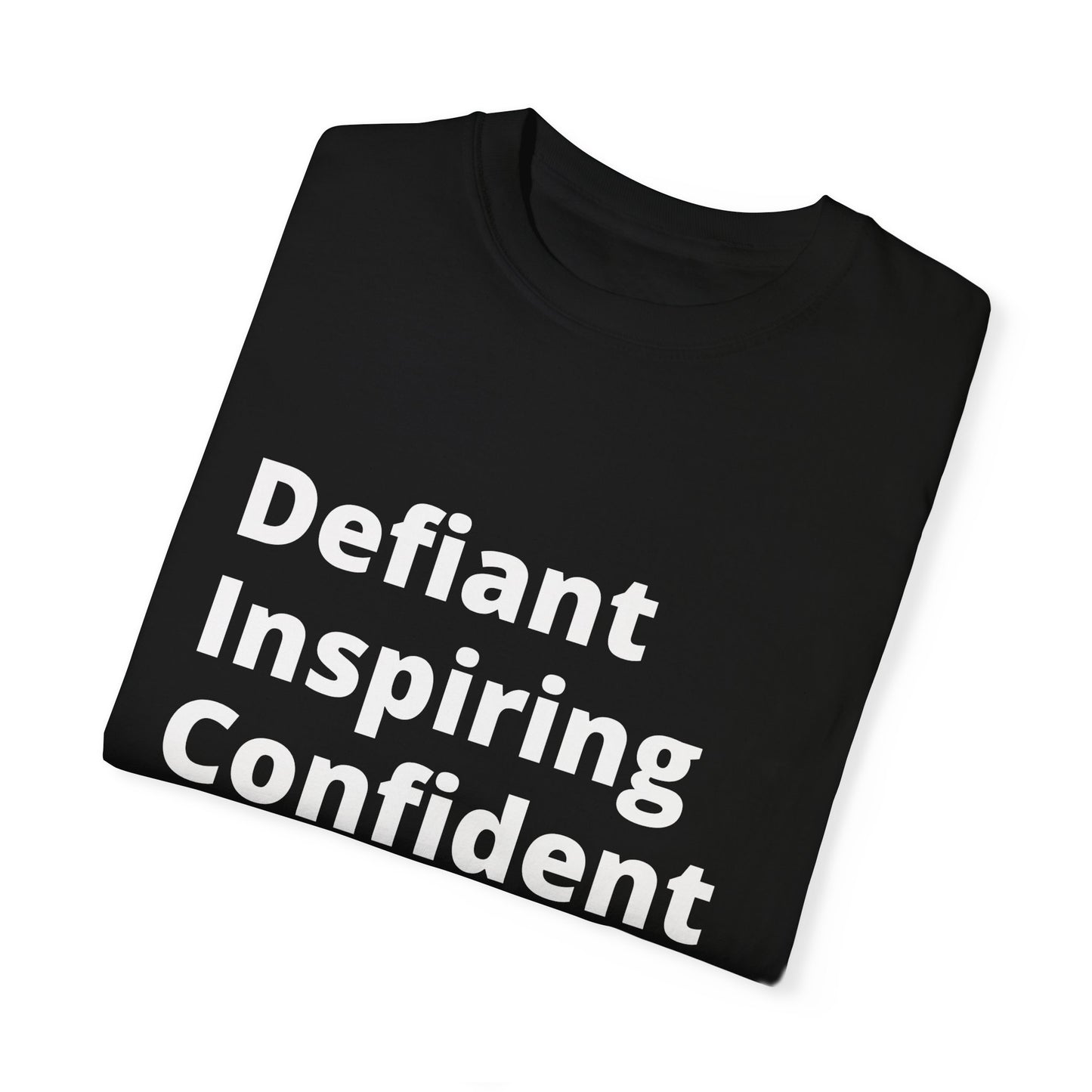 🍆 Defiant Inspiring Confident Kickass (D.I.C.K) T-Shirt. Because settling for average is not an option.