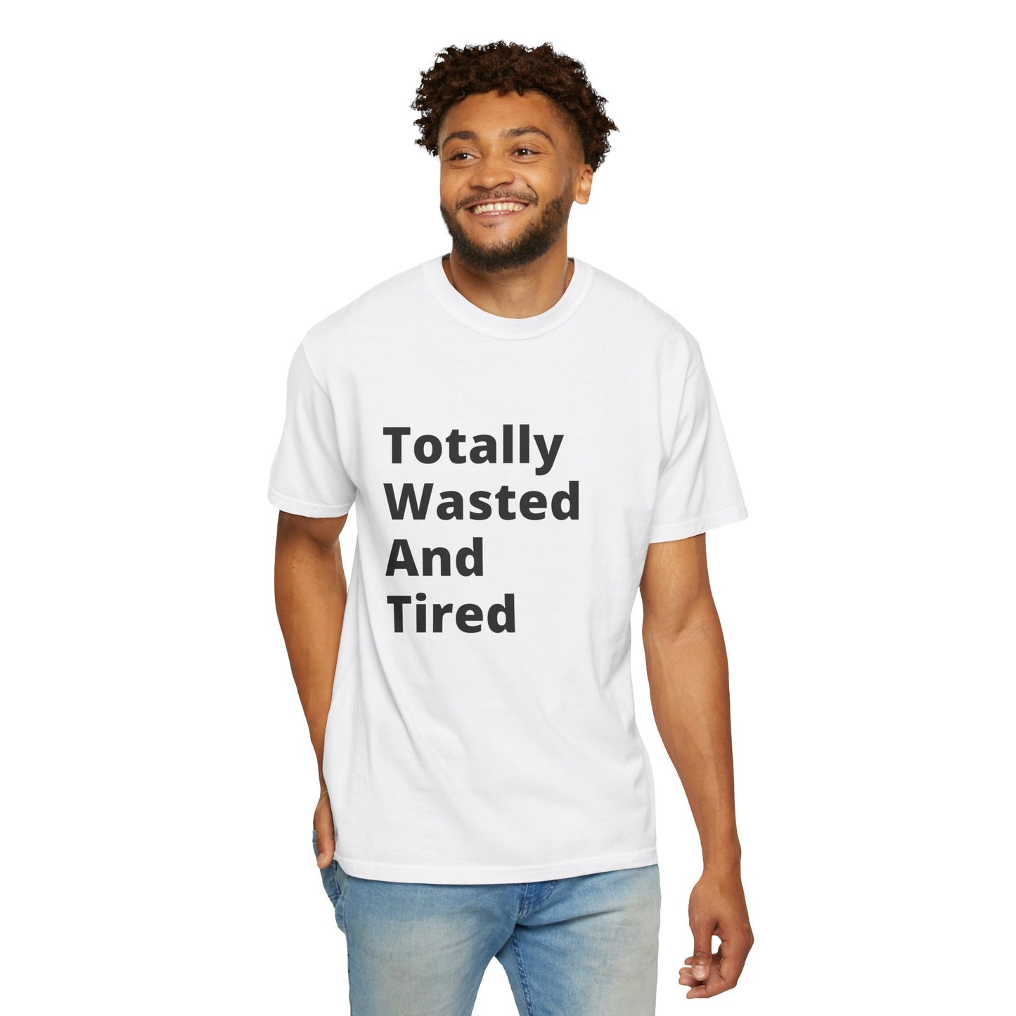 Totally Wasted And Tired (T.W.A.T) T-Shirt For when you're running on fumes but still looking fresh.