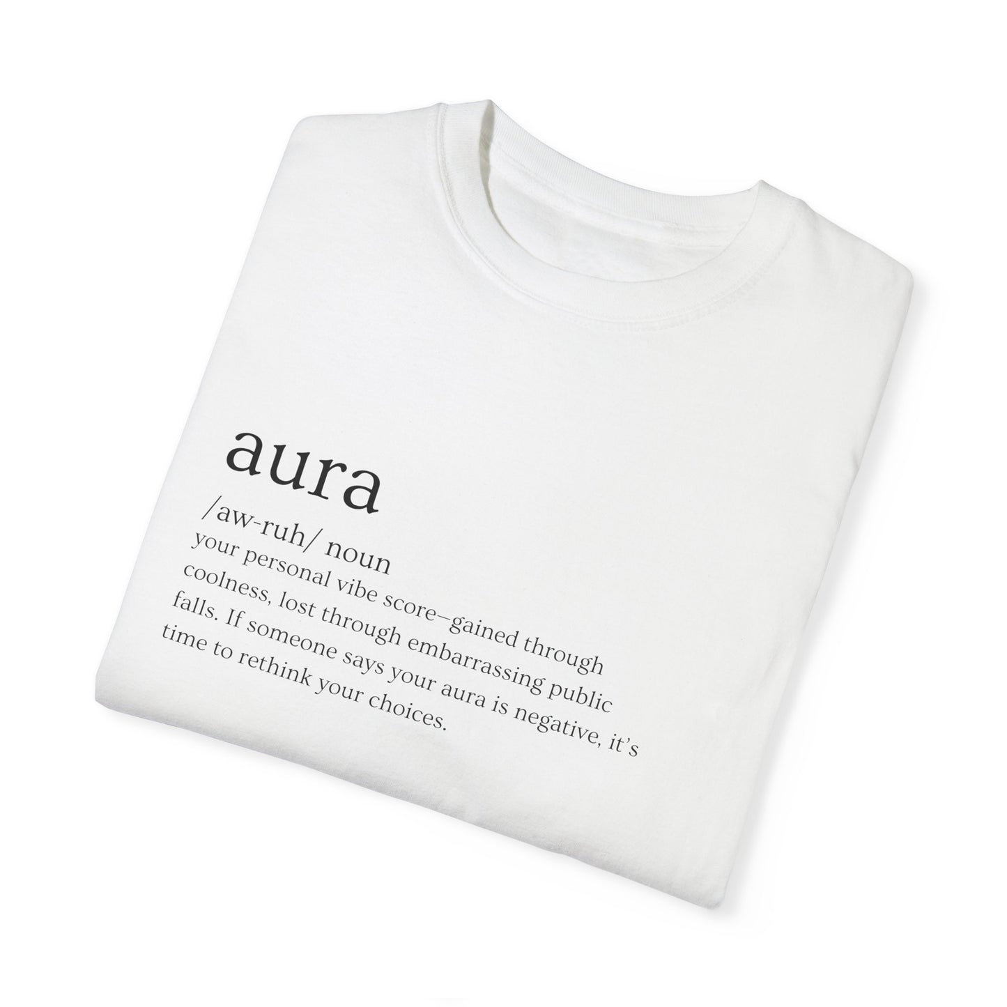 "Aura" Definition Tee – Your Vibe Score, Certified