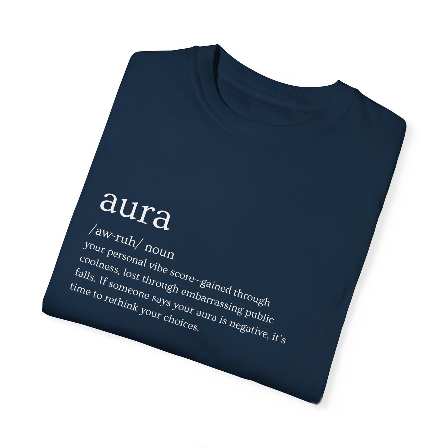 "Aura" Definition Tee – Your Vibe Score, Certified