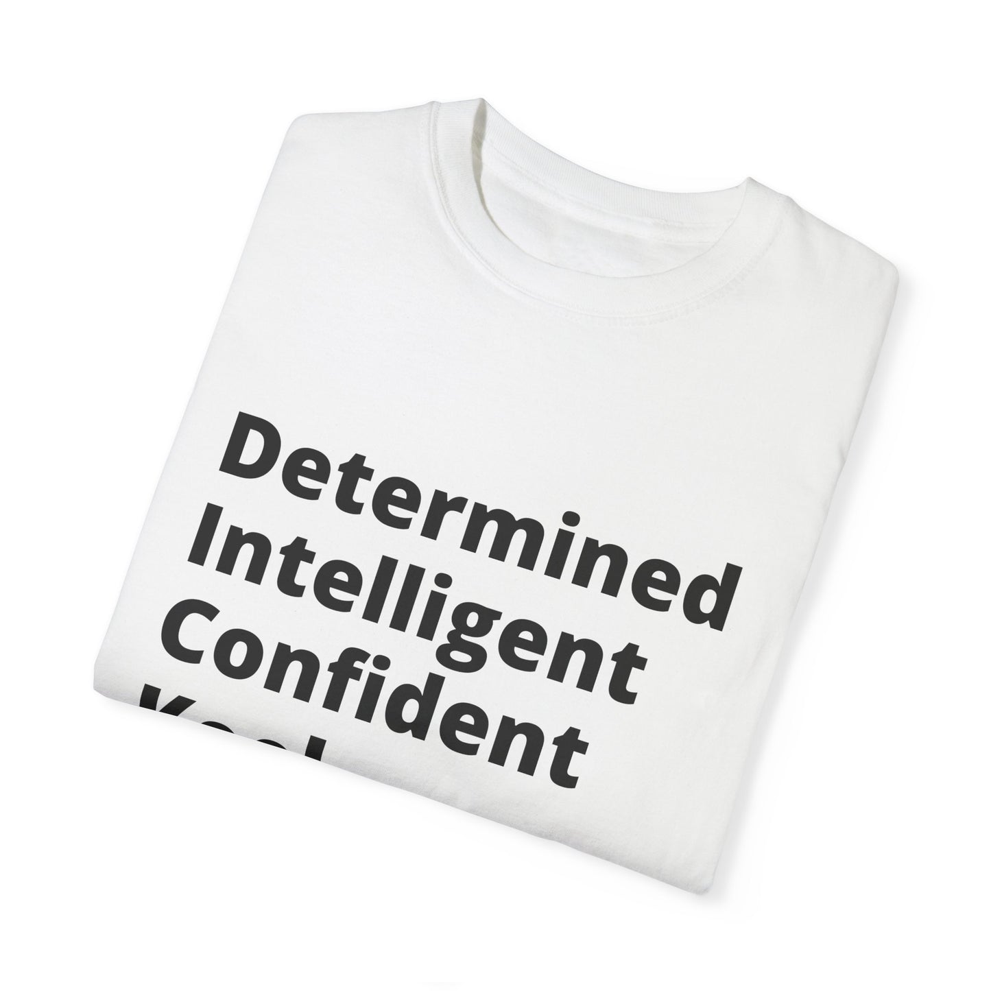 Determined Intelligent Confident Kool (D.I.C.K) T-Shirt Confidence is key. But so is knowing how to have fun with it.