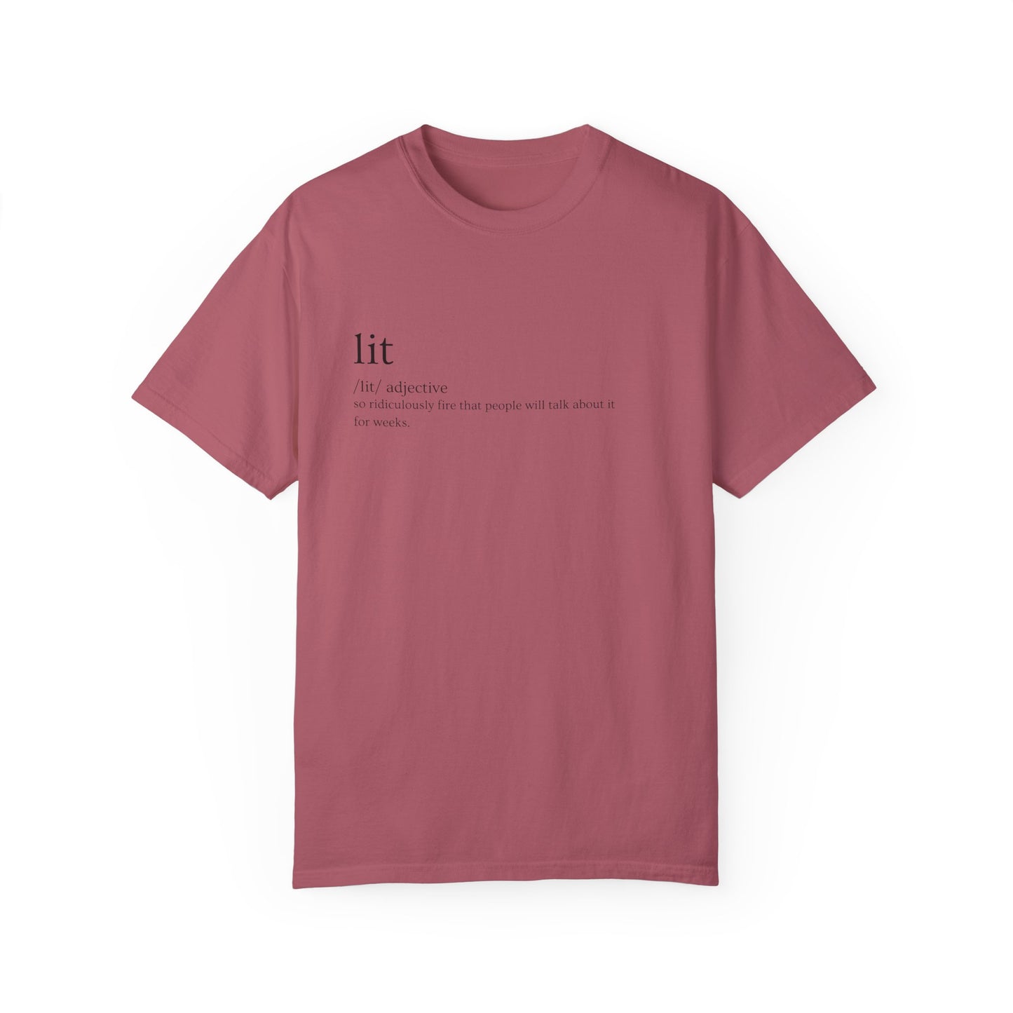 🔥 "Lit" Definition Tee – Stay Fire, Stay Legendary 🔥