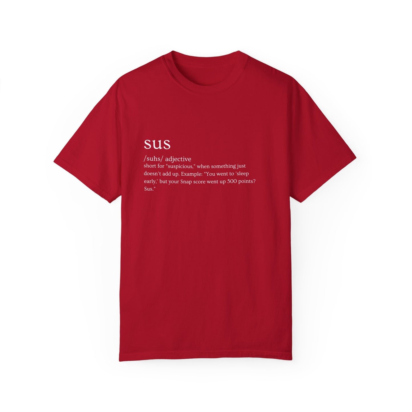 🤔"SUS AF" Definition Tee – Trust Issues Activated 🤔
