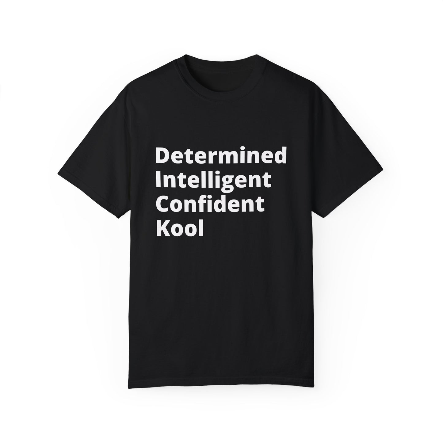 Determined Intelligent Confident Kool (D.I.C.K) T-Shirt Confidence is key. But so is knowing how to have fun with it.