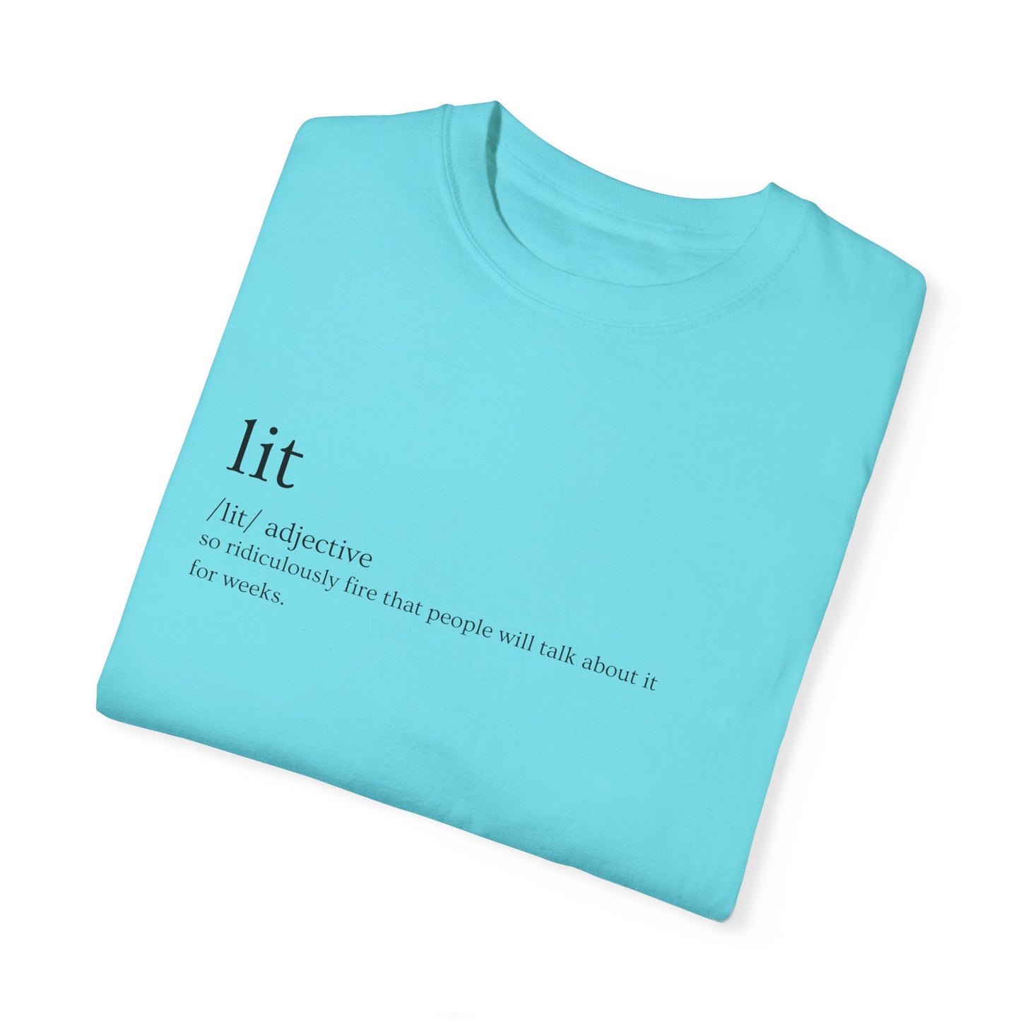 🔥 "Lit" Definition Tee – Stay Fire, Stay Legendary 🔥