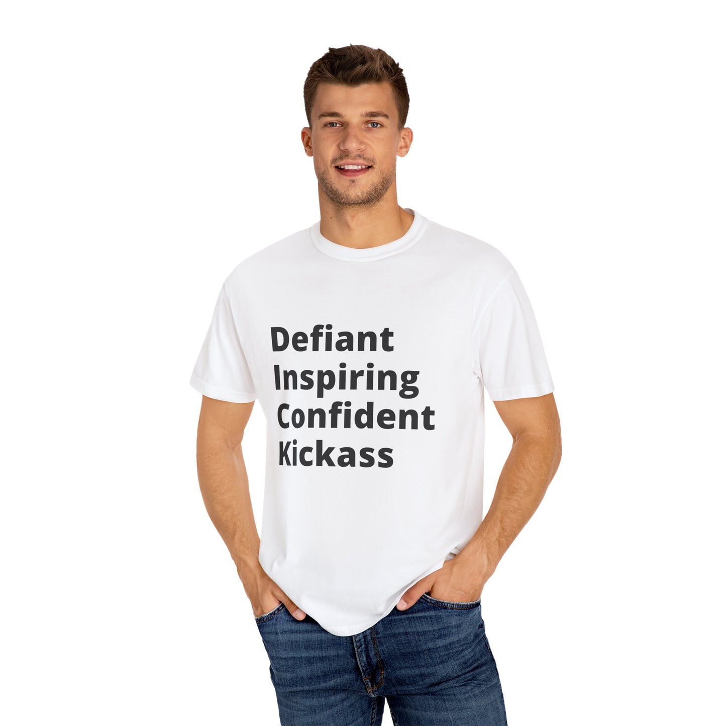 🍆 Defiant Inspiring Confident Kickass (D.I.C.K) T-Shirt. Because settling for average is not an option
