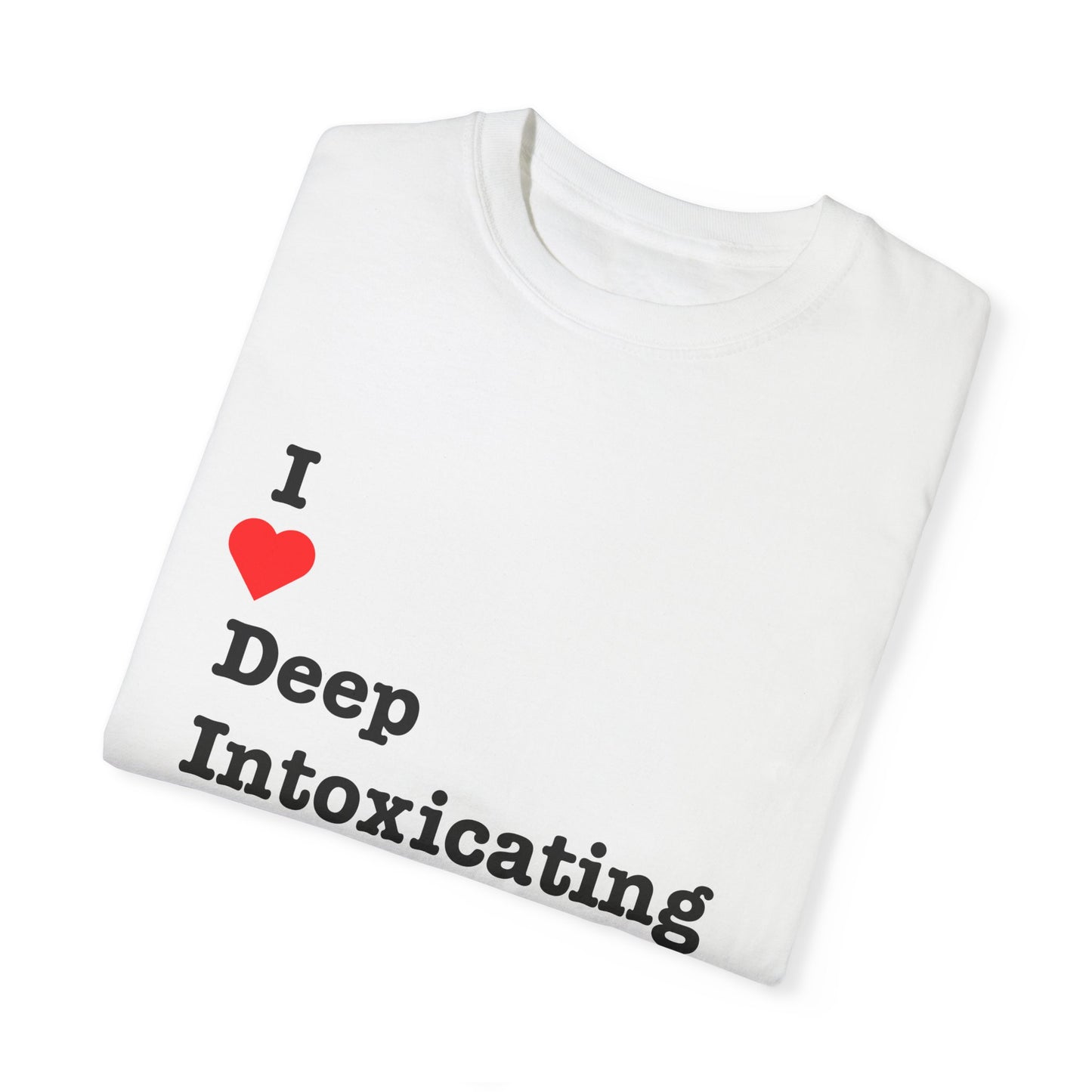 I ❤️ Deep Intoxicating Crazy Kisses (D.I.C.K). A shirt for the hopeless romantics… or those who like their humor just a little reckless. 💋