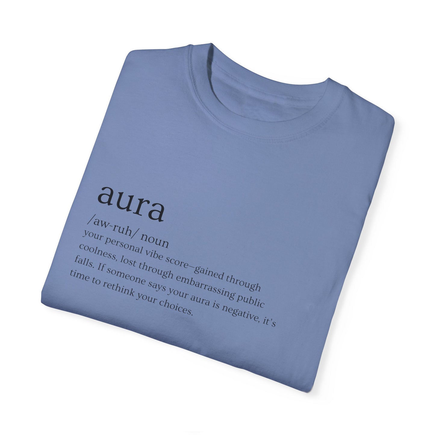 "Aura" Definition Tee – Your Vibe Score, Certified