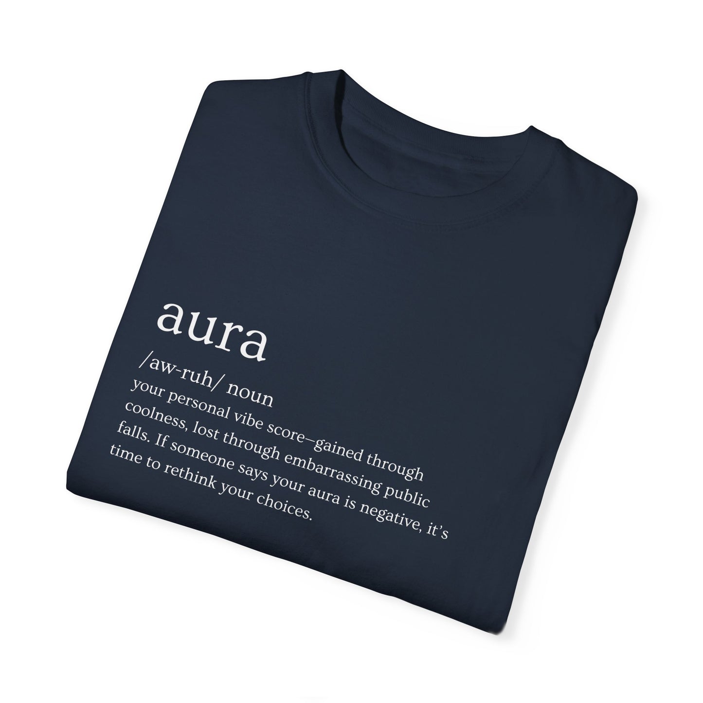 "Aura" Definition Tee – Your Vibe Score, Certified