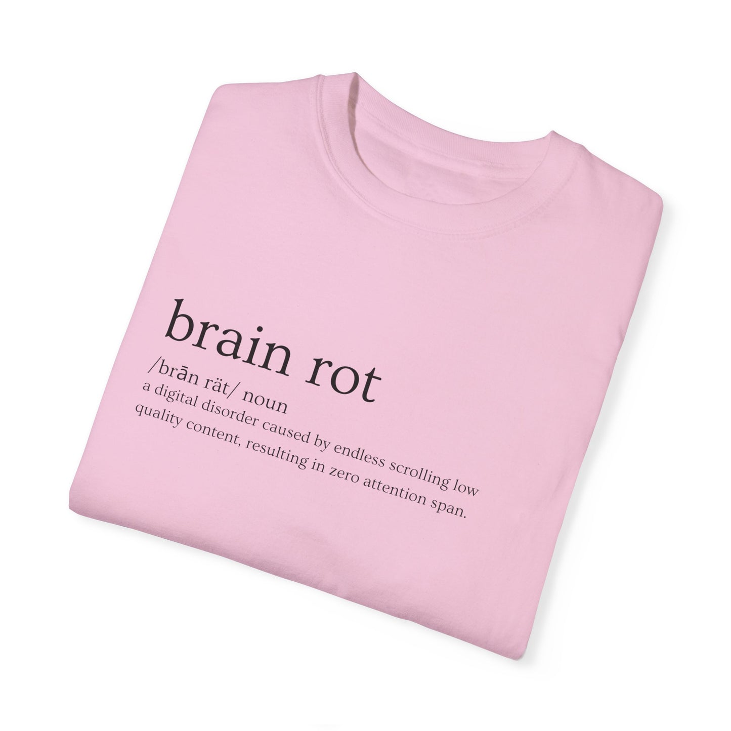 💾 "Brain Rot" Definition Tee – Zero Thoughts, Maximum Vibes