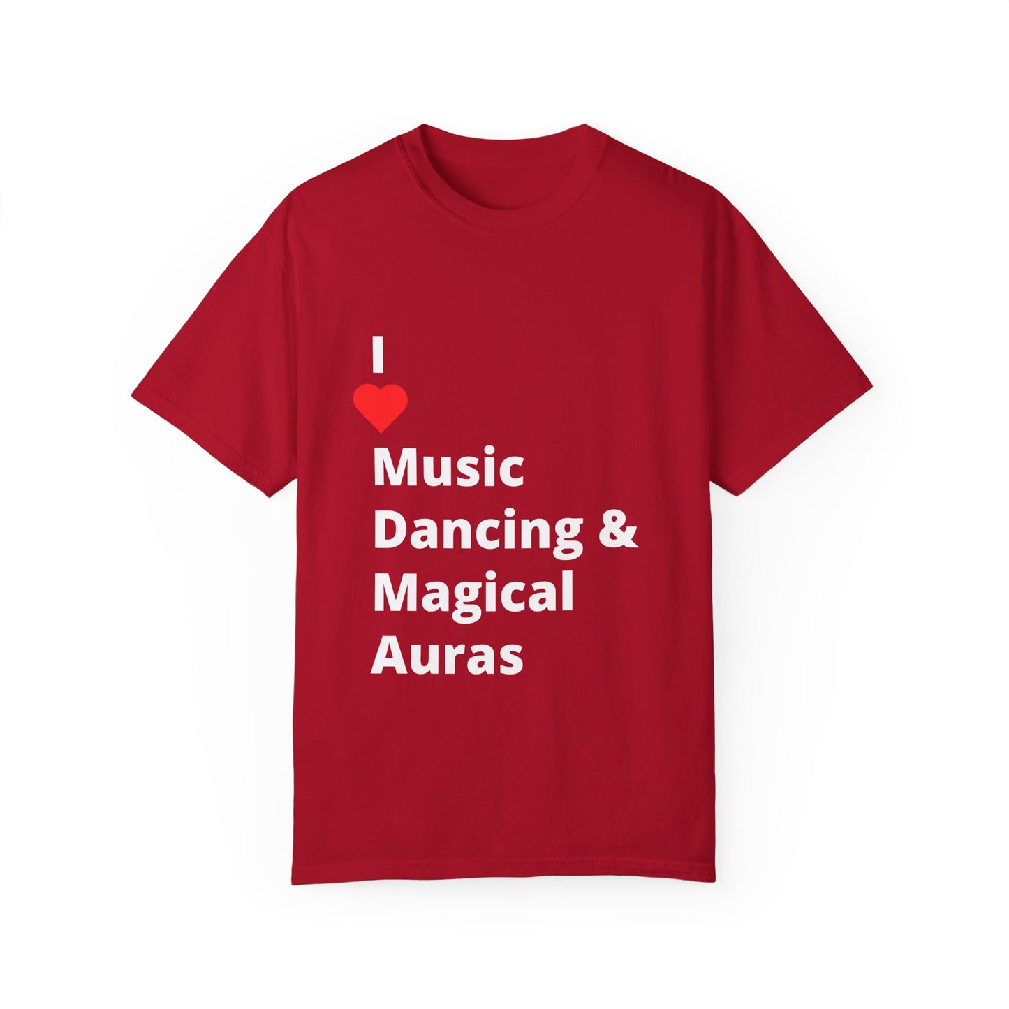 I ❤️ Music Dancing & Magical Auras (M.D.M.A). A festival-ready tee for those who vibe with music, and…other recreational activities.