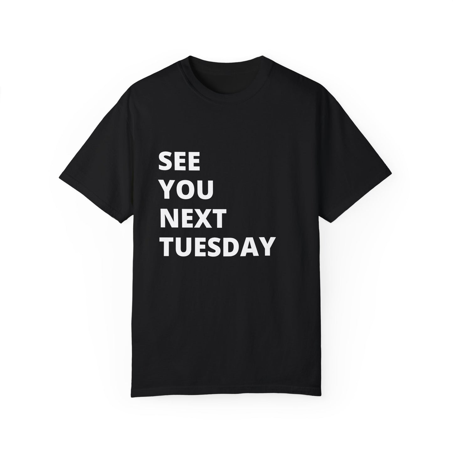😉The Long Weekend Shirt. When Monday’s a public holiday... See You Next Tuesday. 😉