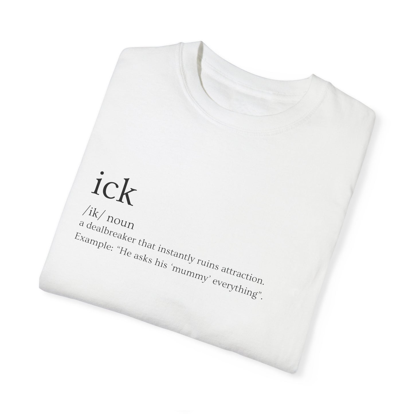 🔥 "Ick" Definition Tee – Red Flags, Exposed 🔥
