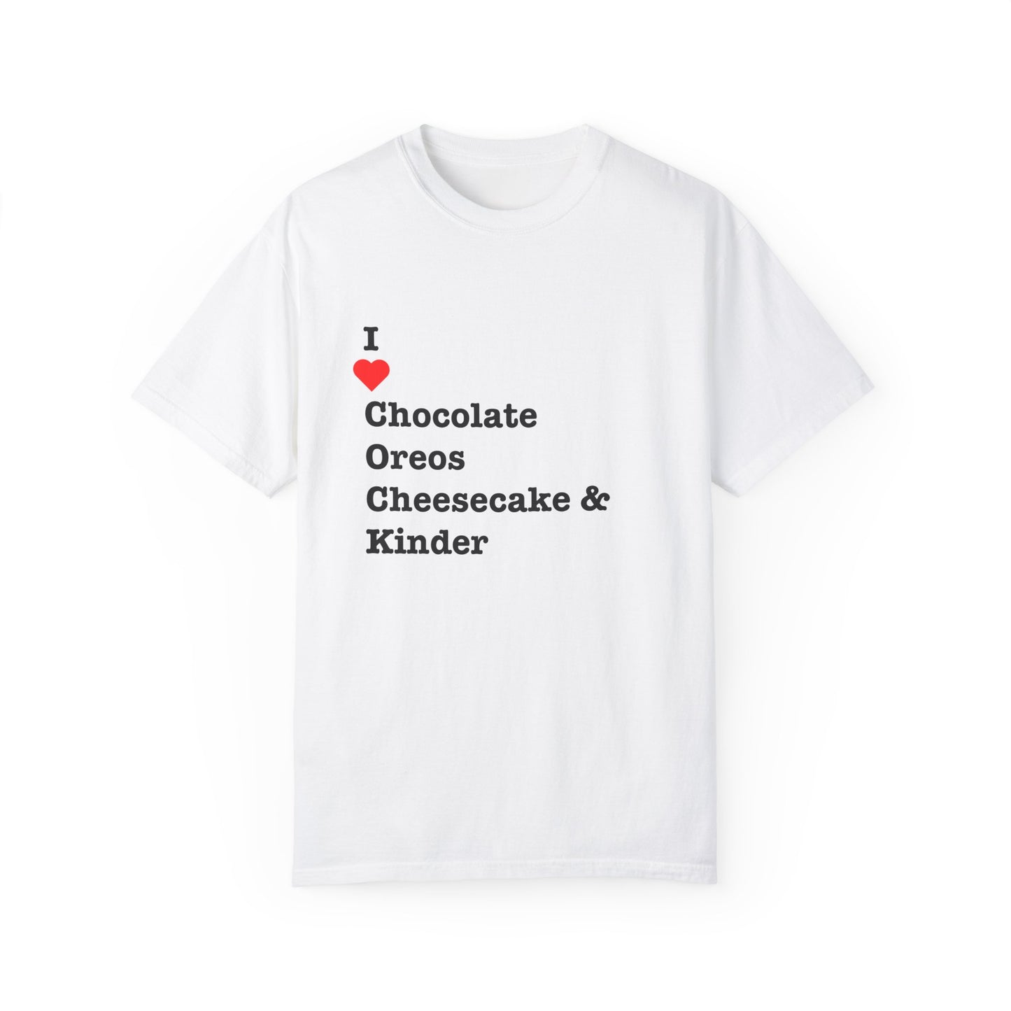 I ❤️ Chocolate Oreos Cheesecake & Kinder (C.O.C.K.) T-Shirt