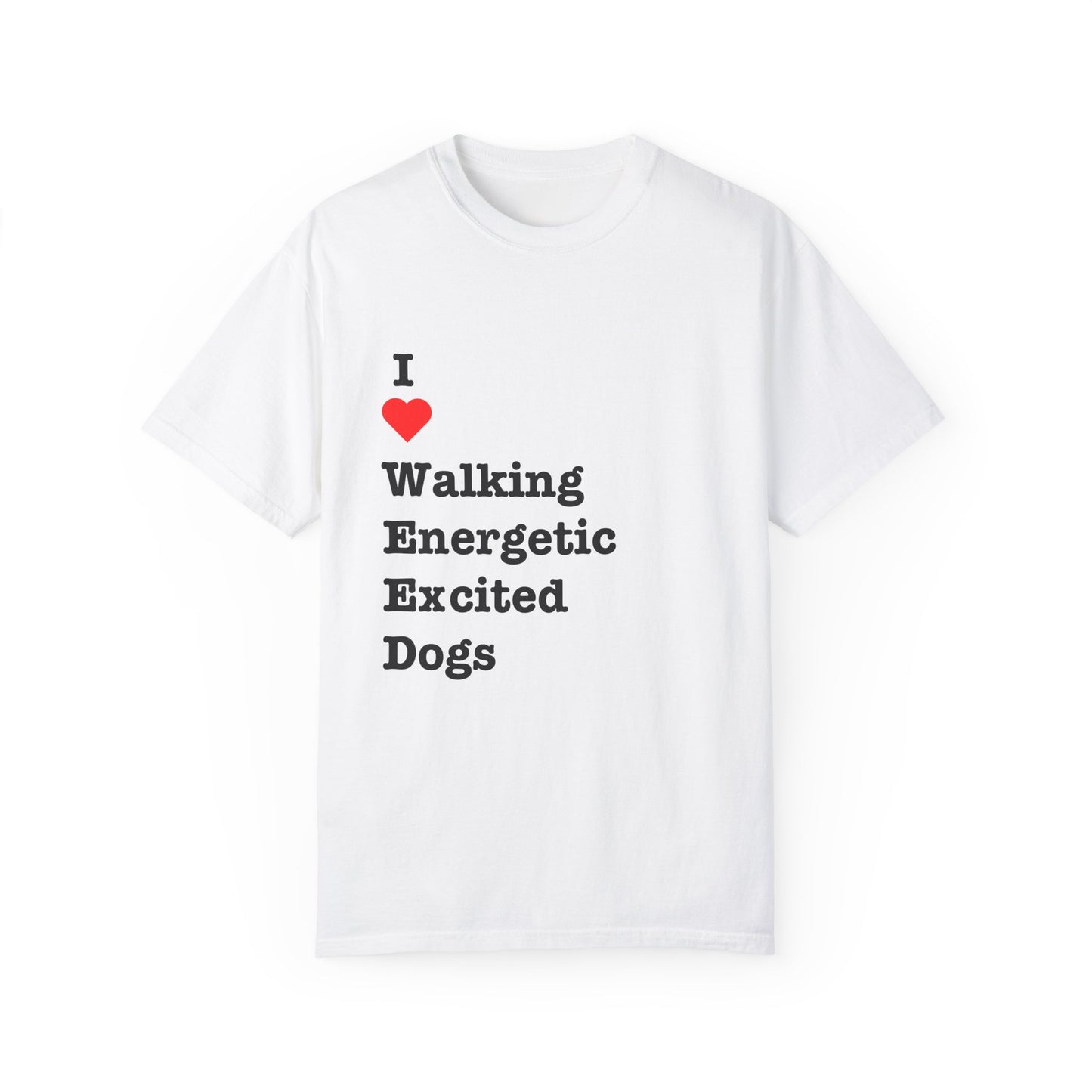 🐕🌿🔥Walking Excited Energetic Dogs (W.E.E.D) T-Shirt🐕🌿🔥