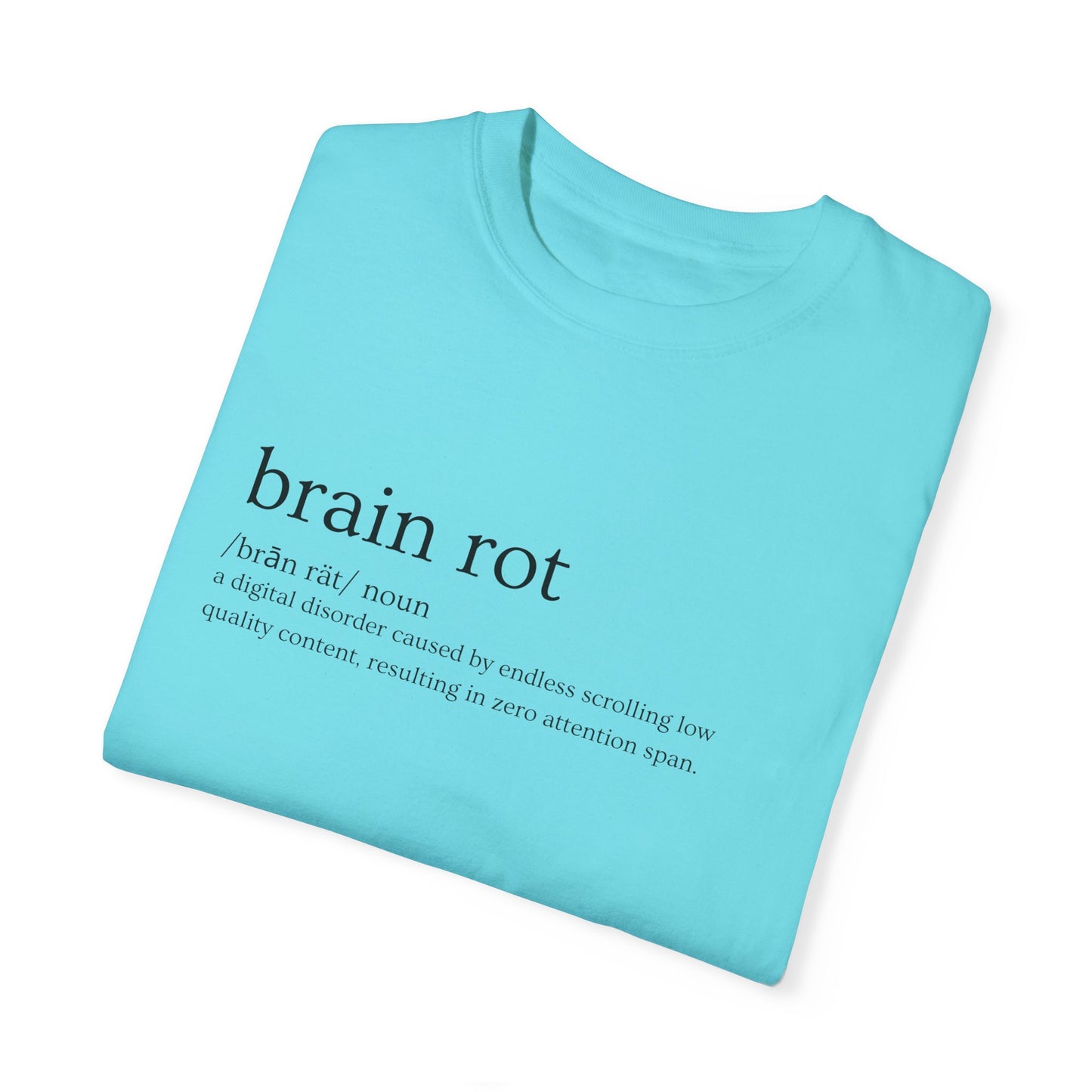 💾 "Brain Rot" Definition Tee – Zero Thoughts, Maximum Vibes