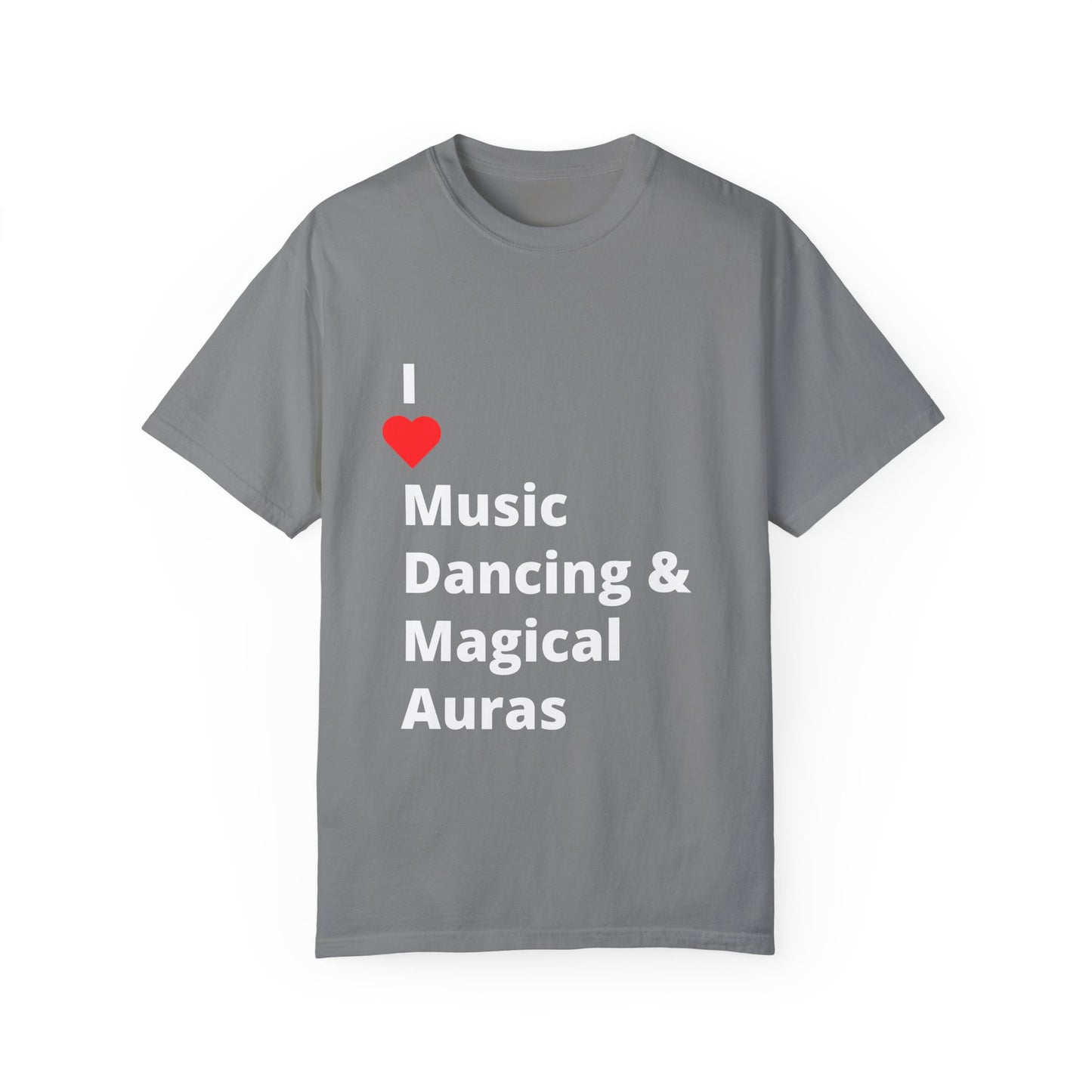 I ❤️ Music Dancing & Magical Auras (M.D.M.A). A festival-ready tee for those who vibe with music, and…other recreational activities.