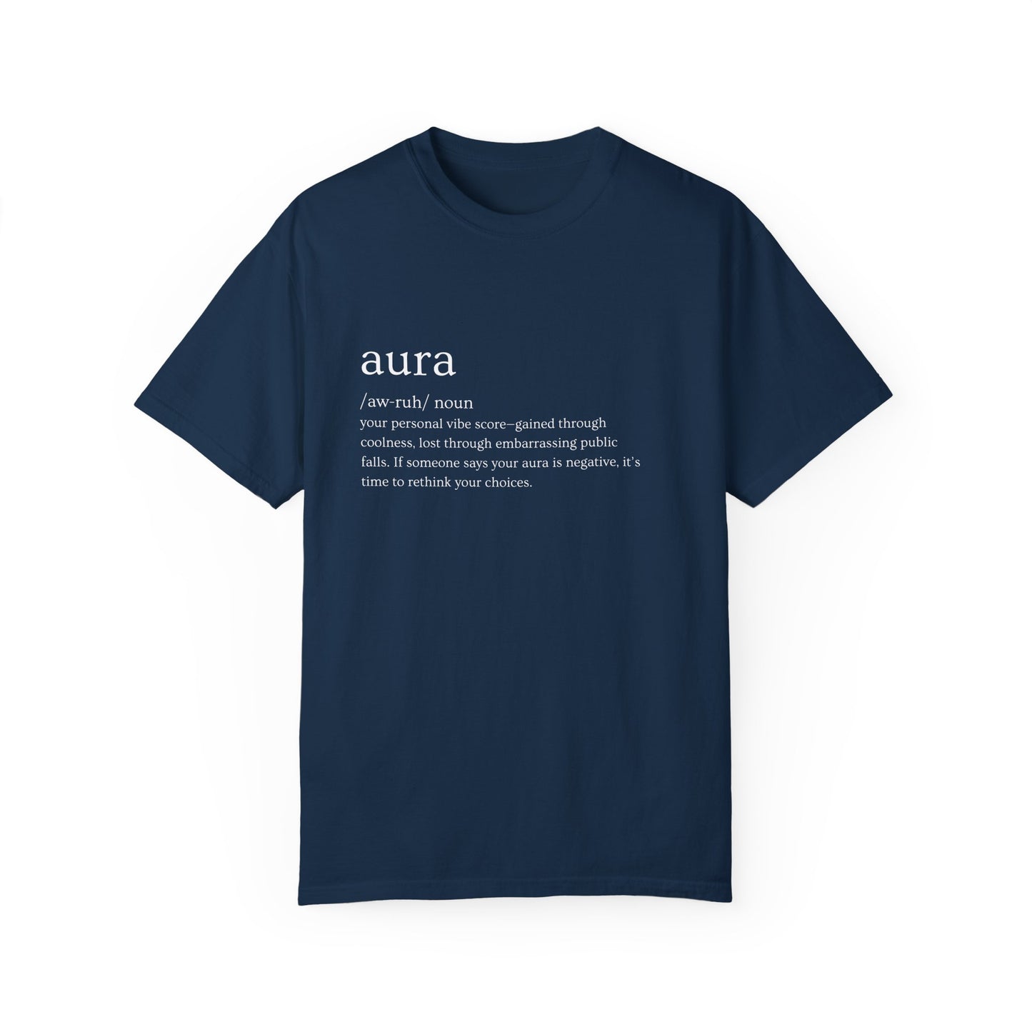"Aura" Definition Tee – Your Vibe Score, Certified