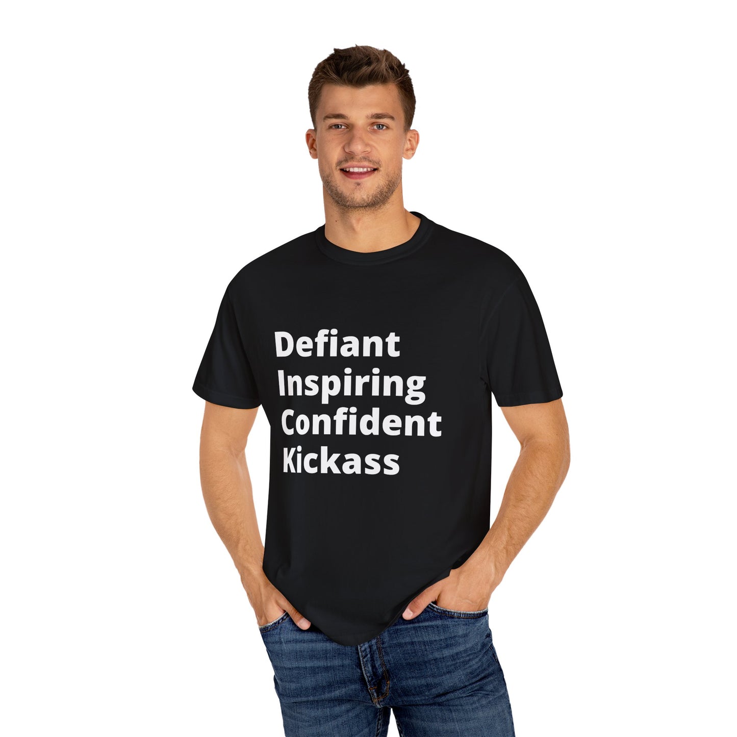 🍆 Defiant Inspiring Confident Kickass (D.I.C.K) T-Shirt. Because settling for average is not an option.