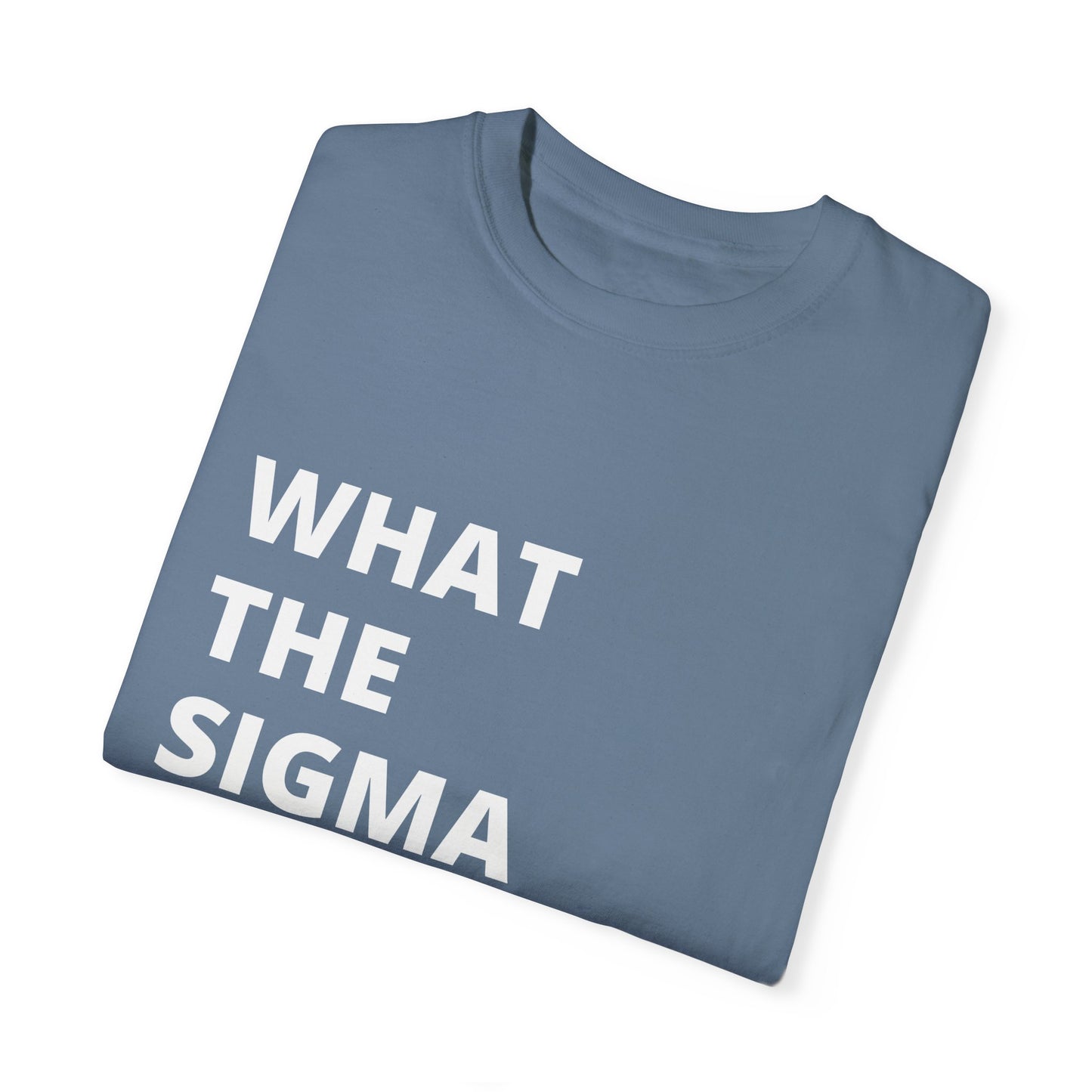 🔥 "What the Sigma" Tee – Lone Wolf Energy Activated 🔥