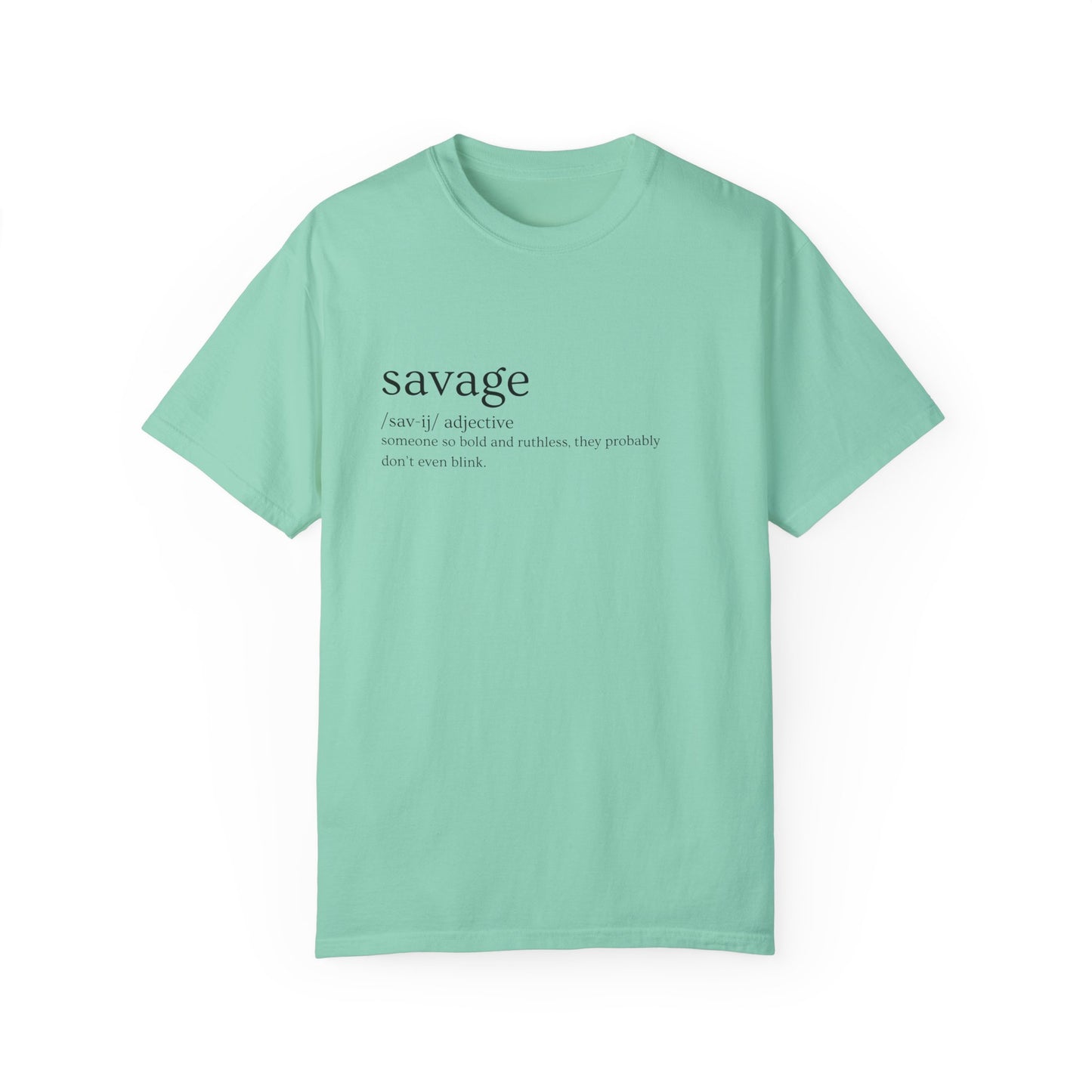 "Savage" Definition Tee - No Mercy, No Regrets