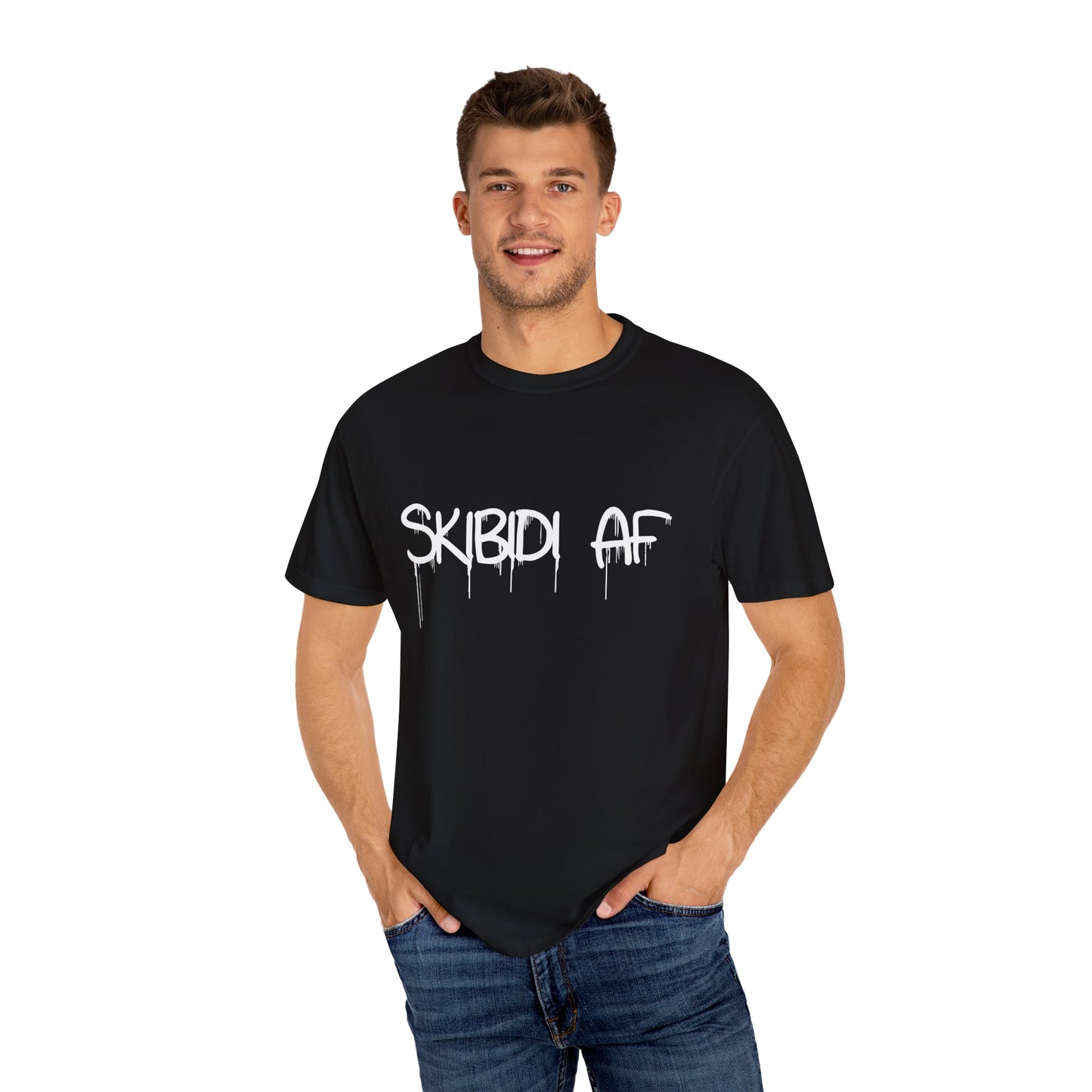 "Skibidi AF" Tee – Unapologetically You