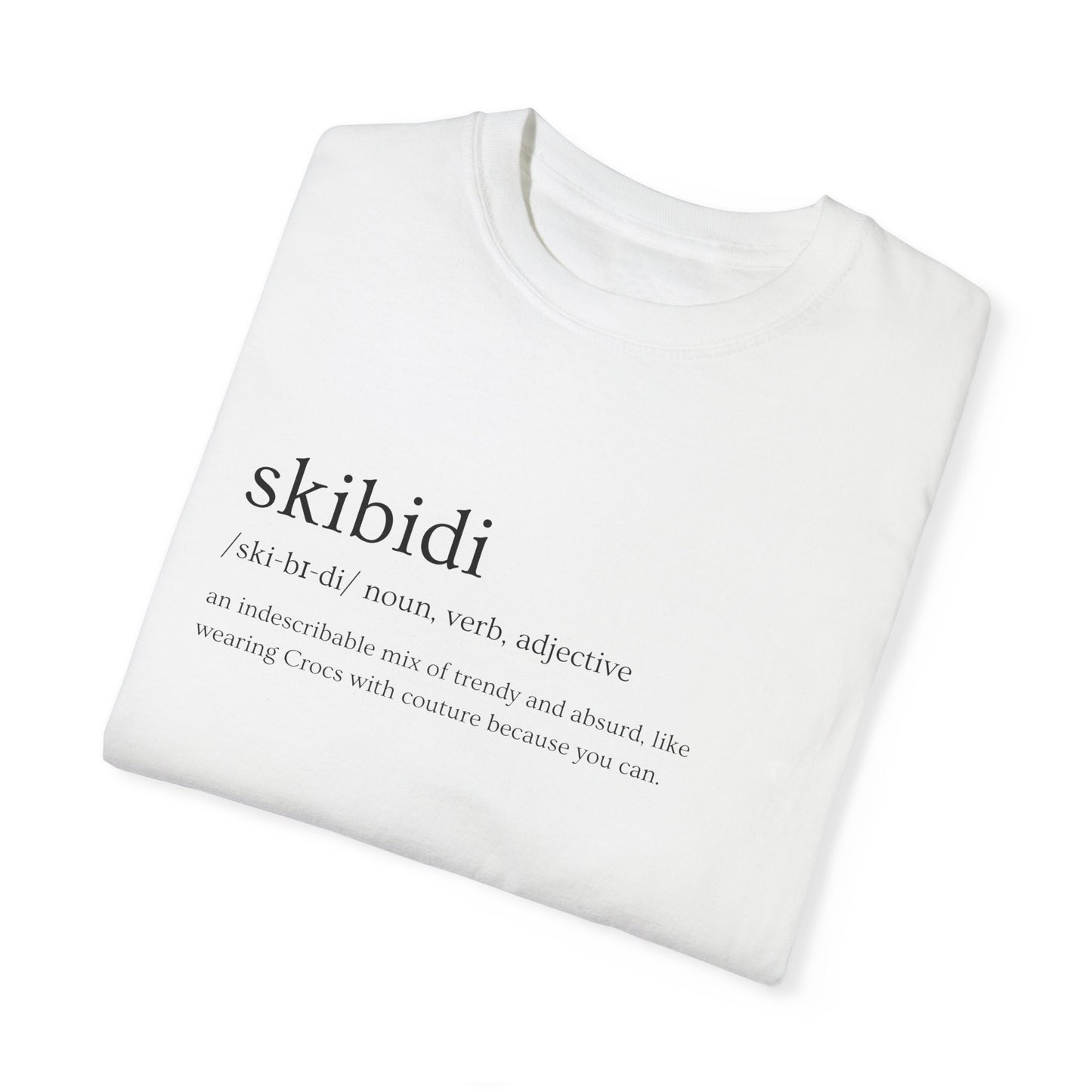 Skibidi Definition Tee