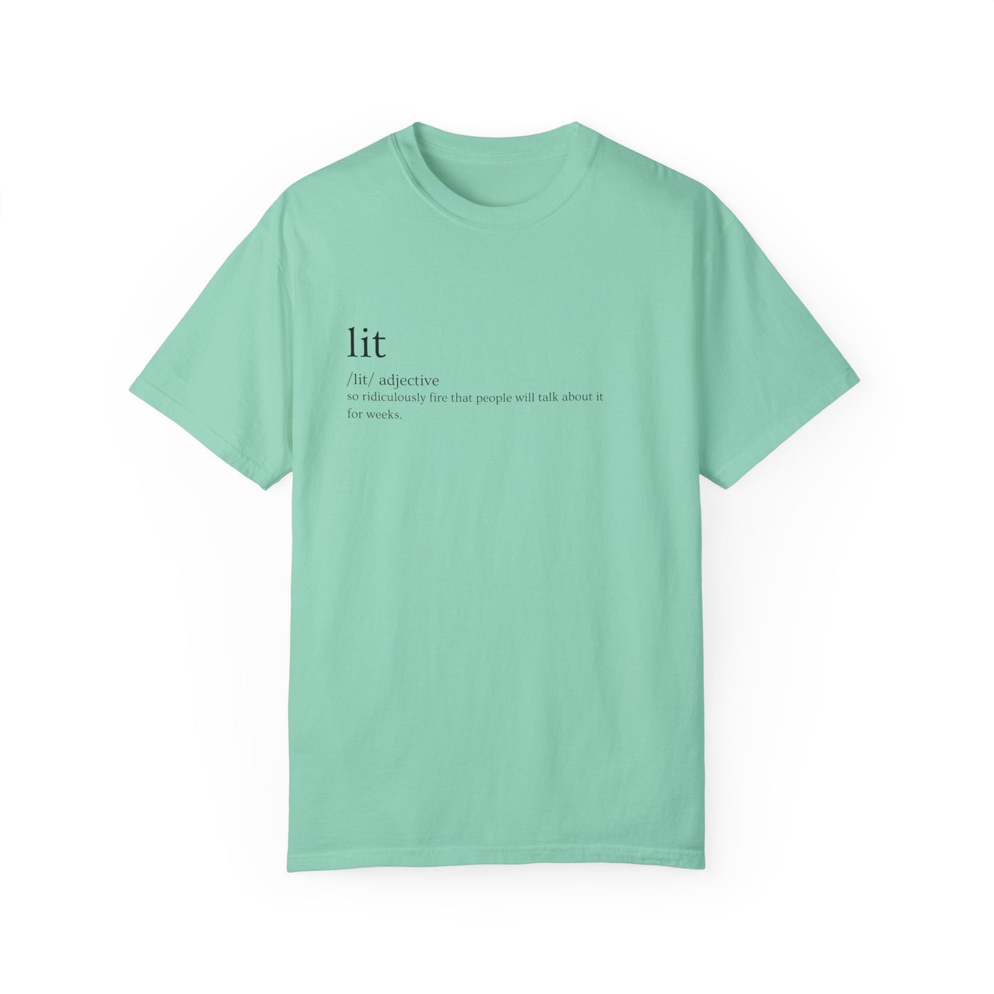 🔥 "Lit" Definition Tee – Stay Fire, Stay Legendary 🔥