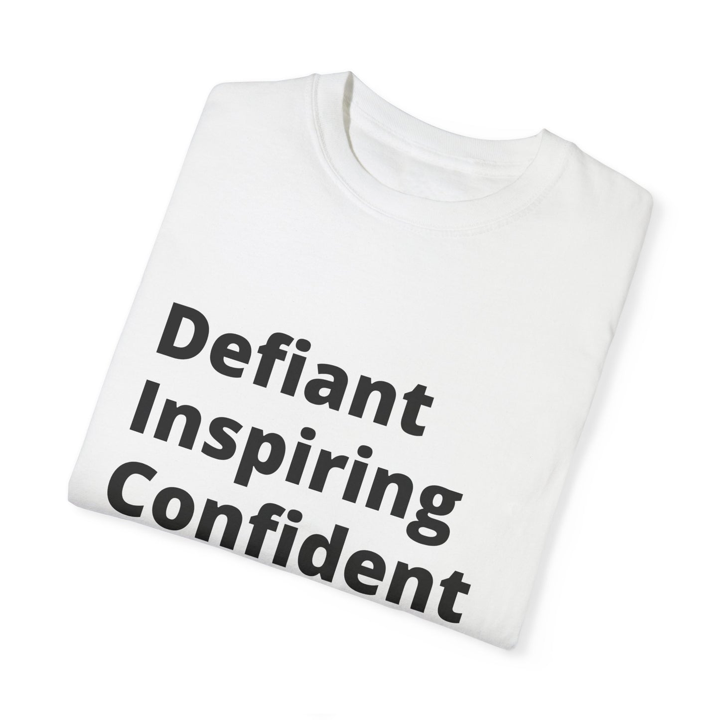 🍆 Defiant Inspiring Confident Kickass (D.I.C.K) T-Shirt. Because settling for average is not an option