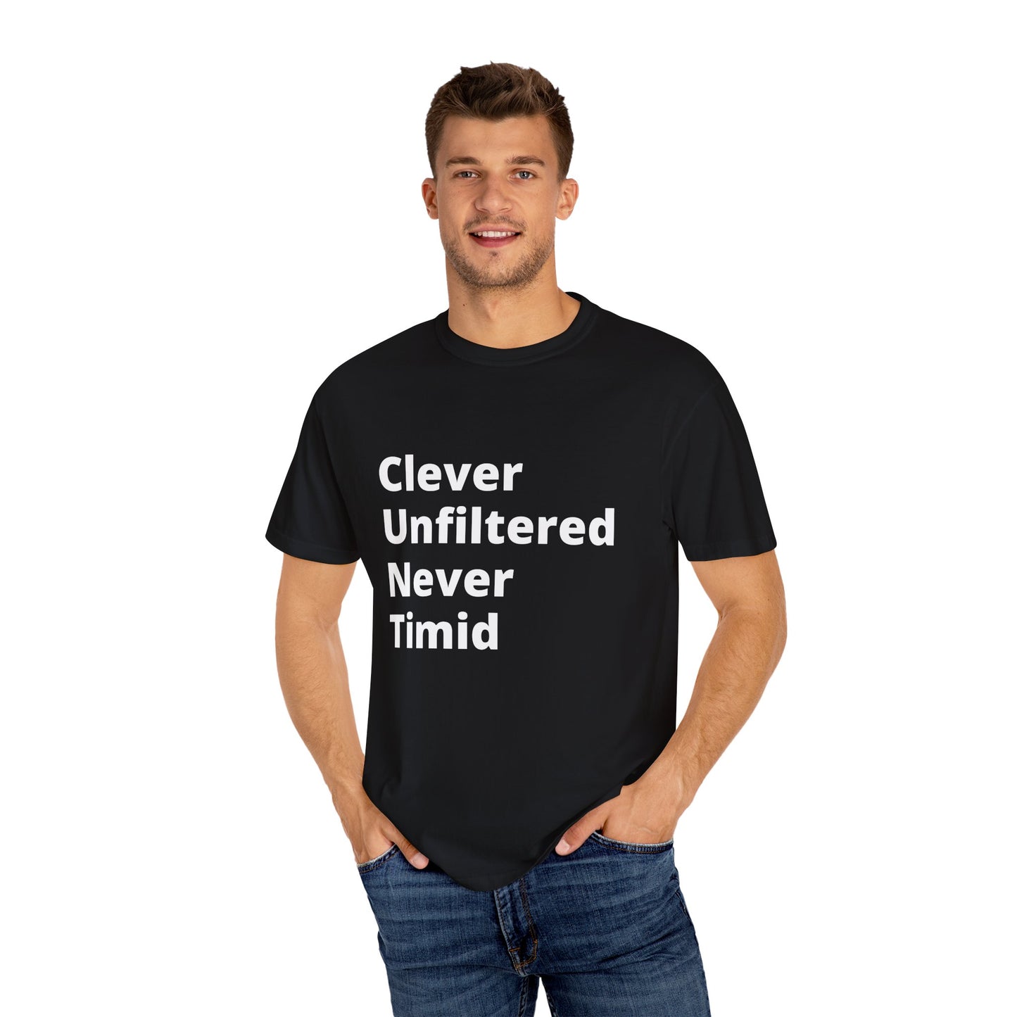 Clever Unfiltered Never Timid (C.U.N.T.) T-Shirt