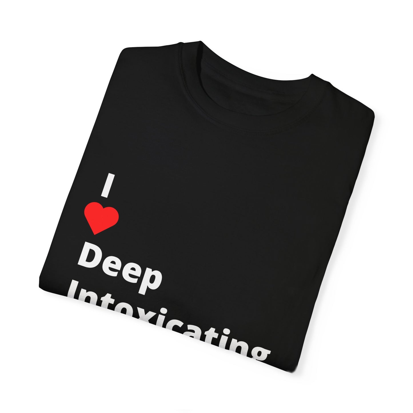 I ❤️ Deep Intoxicating Crazy Kisses (D.I.C.K). A shirt for the hopeless romantics… or those who like their humor just a little reckless. 💋
