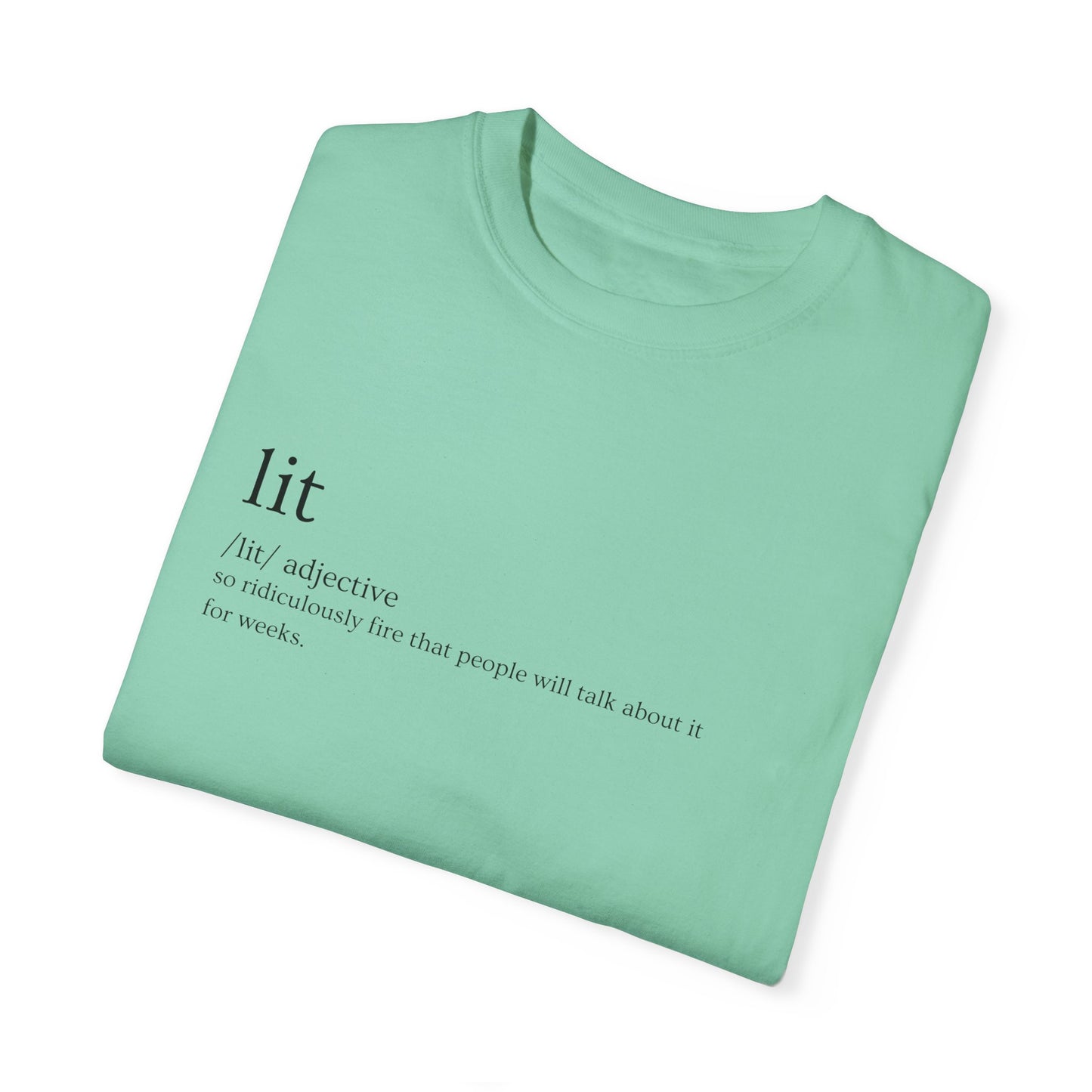 🔥 "Lit" Definition Tee – Stay Fire, Stay Legendary 🔥