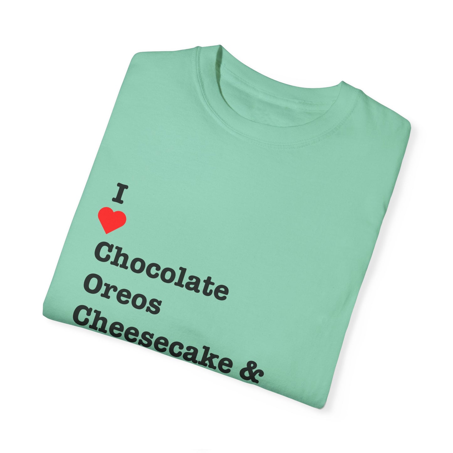 I ❤️ Chocolate Oreos Cheesecake & Kinder (C.O.C.K.) T-Shirt
