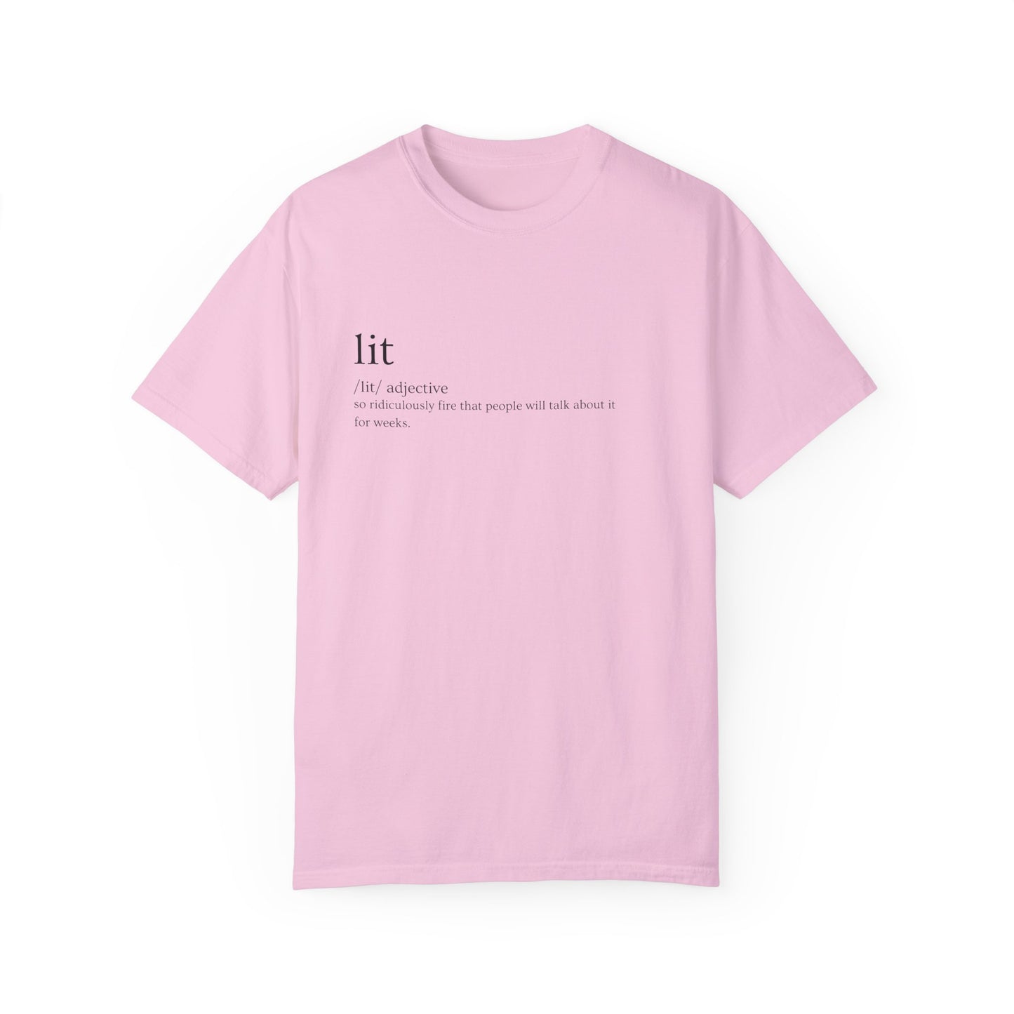 🔥 "Lit" Definition Tee – Stay Fire, Stay Legendary 🔥