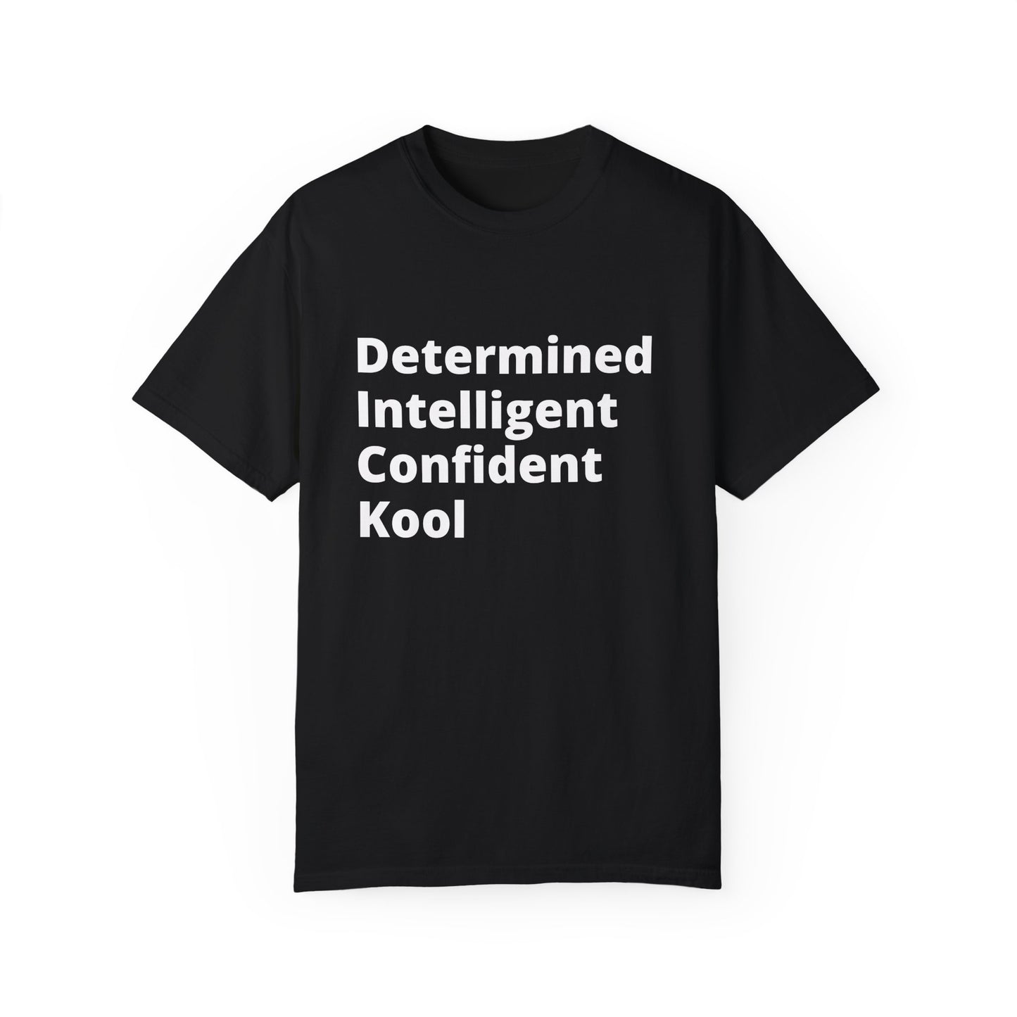 🍆 Determined Intelligent Confident Kool (D.I.C.K) T-Shirt For those who don’t just break the rules—they rewrite them.