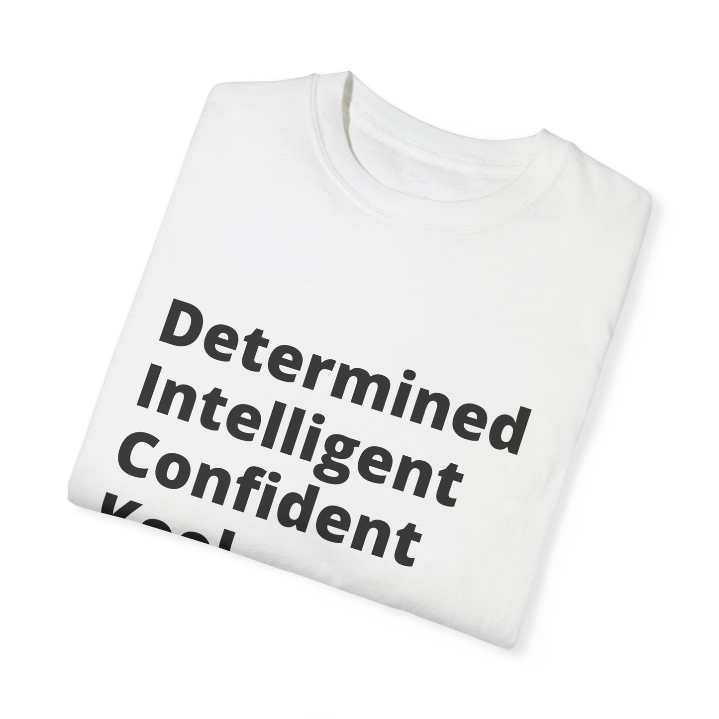🍆 Determined Intelligent Confident Kool (D.I.C.K) T-Shirt For those who don’t just break the rules—they rewrite them.