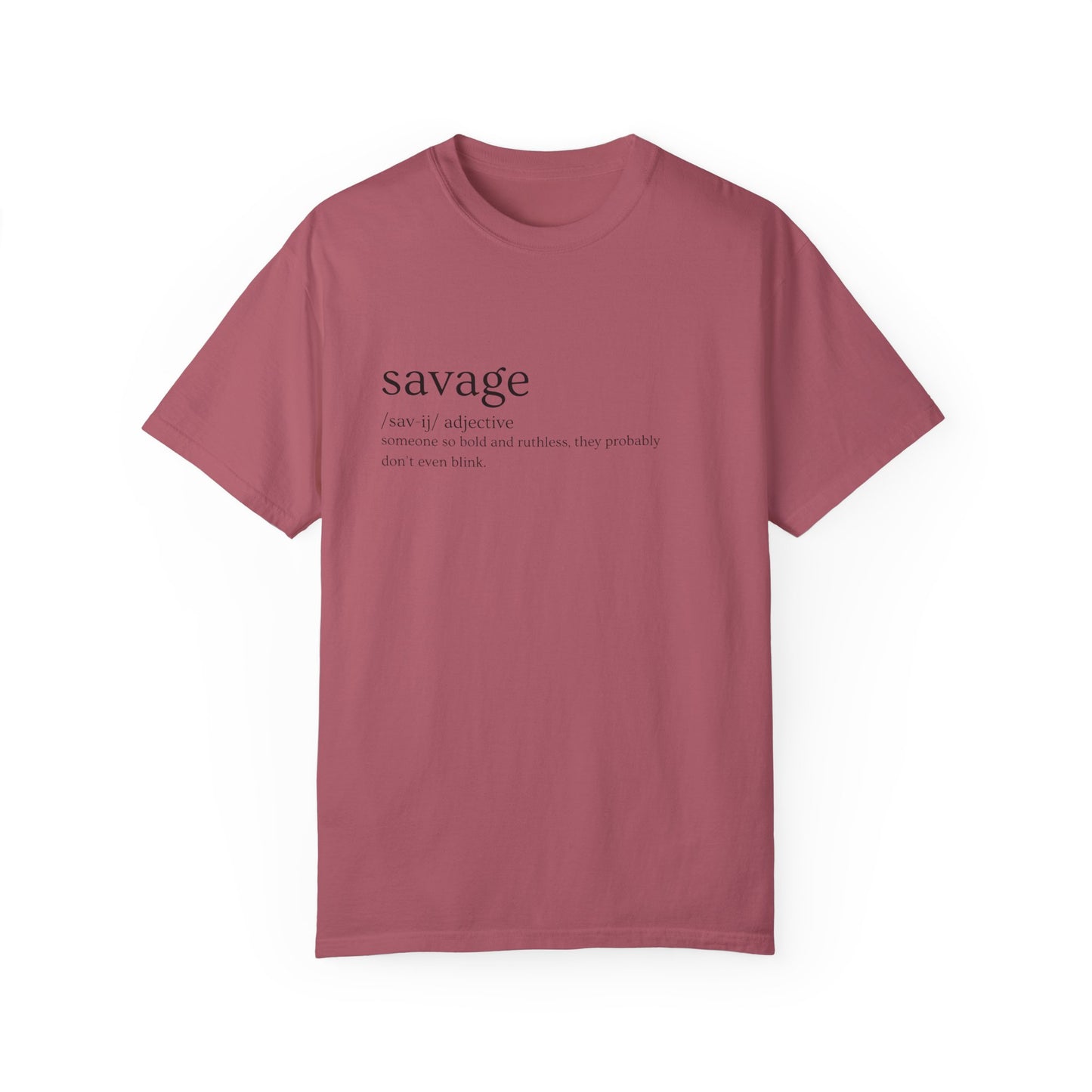 "Savage" Definition Tee - No Mercy, No Regrets