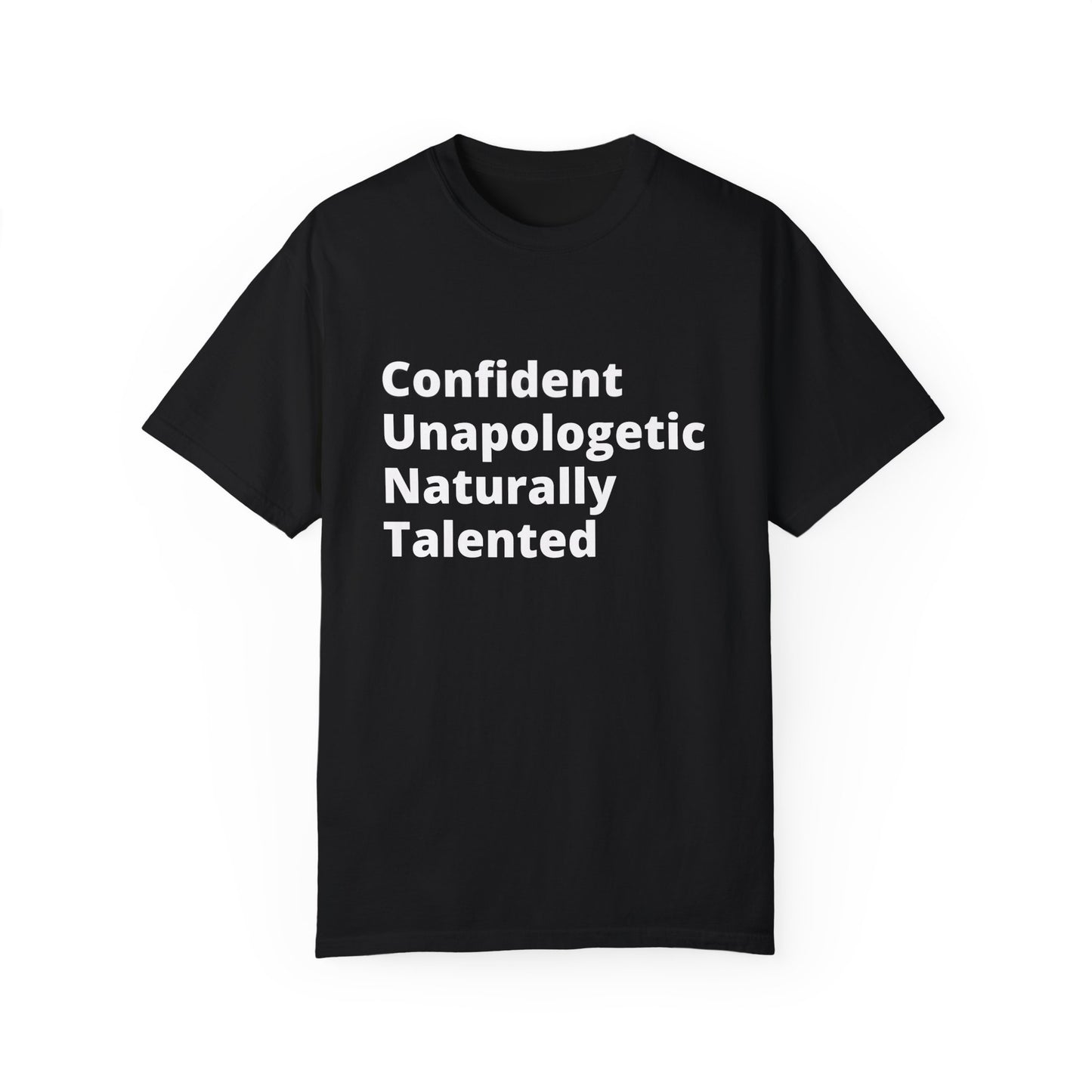 Confident Unapologetic Naturally Talented (C.U.N.T) T-Shirt