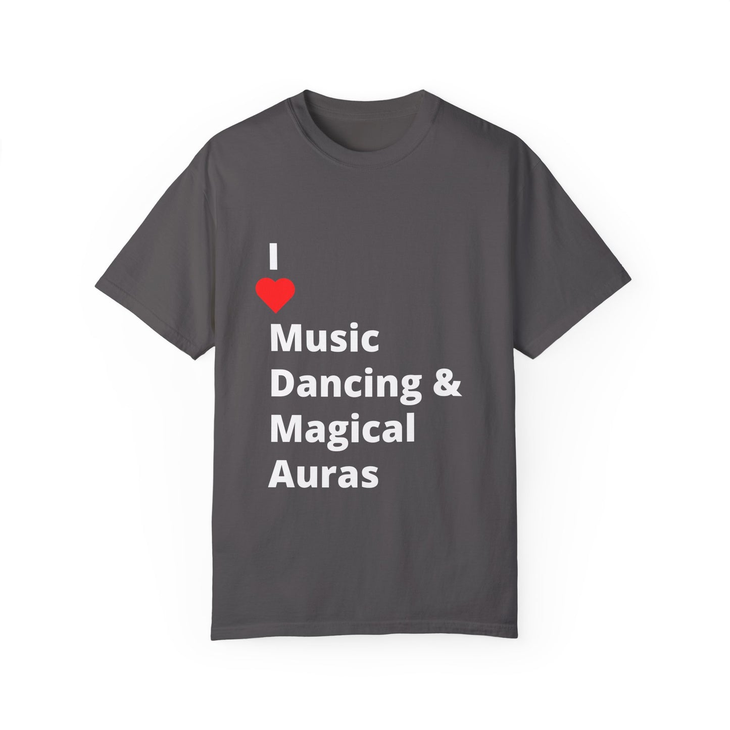 I ❤️ Music Dancing & Magical Auras (M.D.M.A). A festival-ready tee for those who vibe with music, and…other recreational activities.
