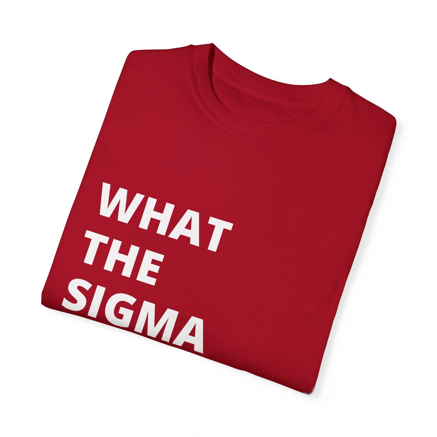 🔥 "What the Sigma" Tee – Lone Wolf Energy Activated 🔥