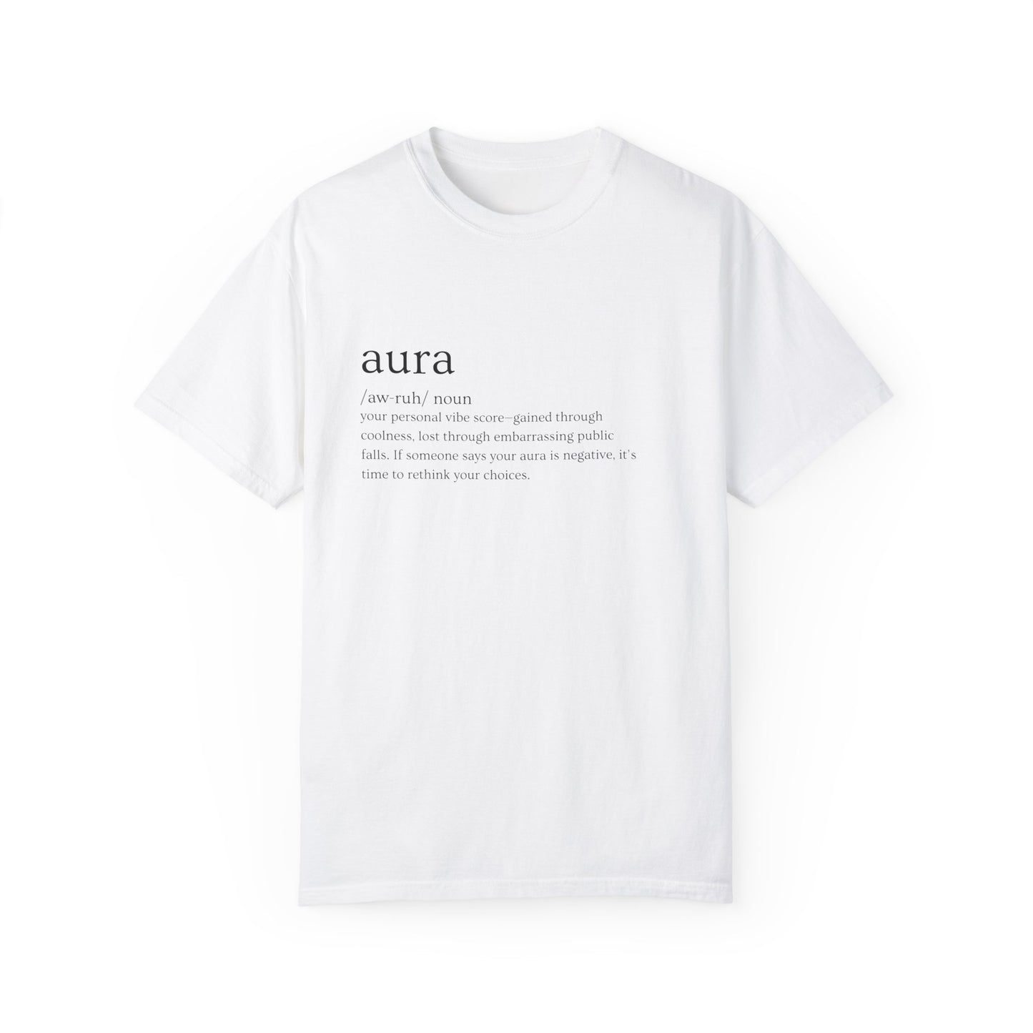 "Aura" Definition Tee – Your Vibe Score, Certified