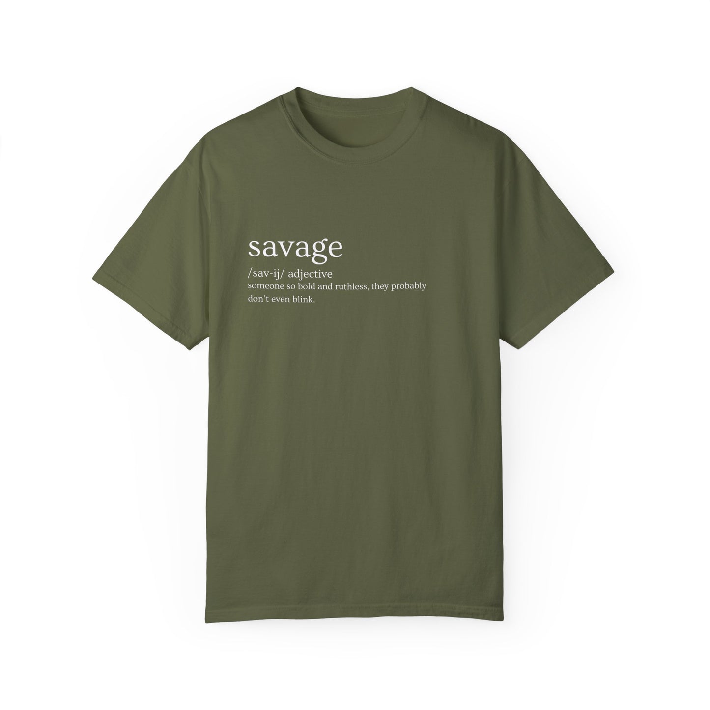 "Savage" Definition Tee. - No Mercy, No Regrets