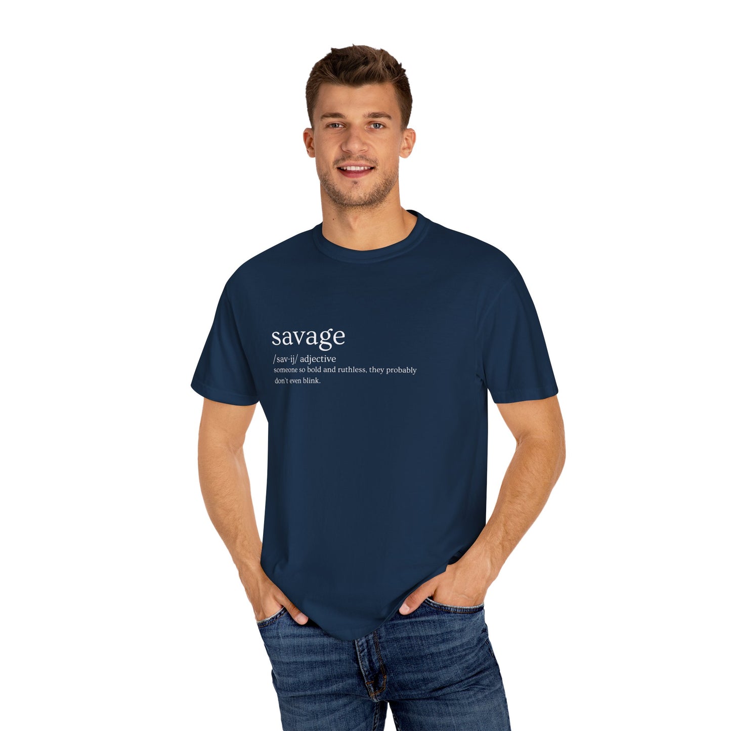 "Savage" Definition Tee. - No Mercy, No Regrets
