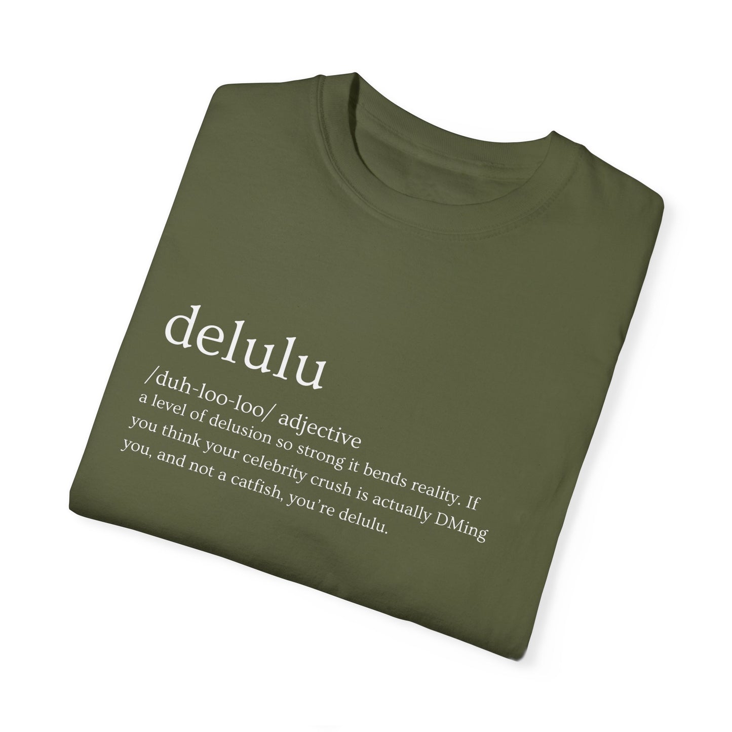 🤪"Delulu" Definition Tee – Main Character Energy, Unhinged🤪